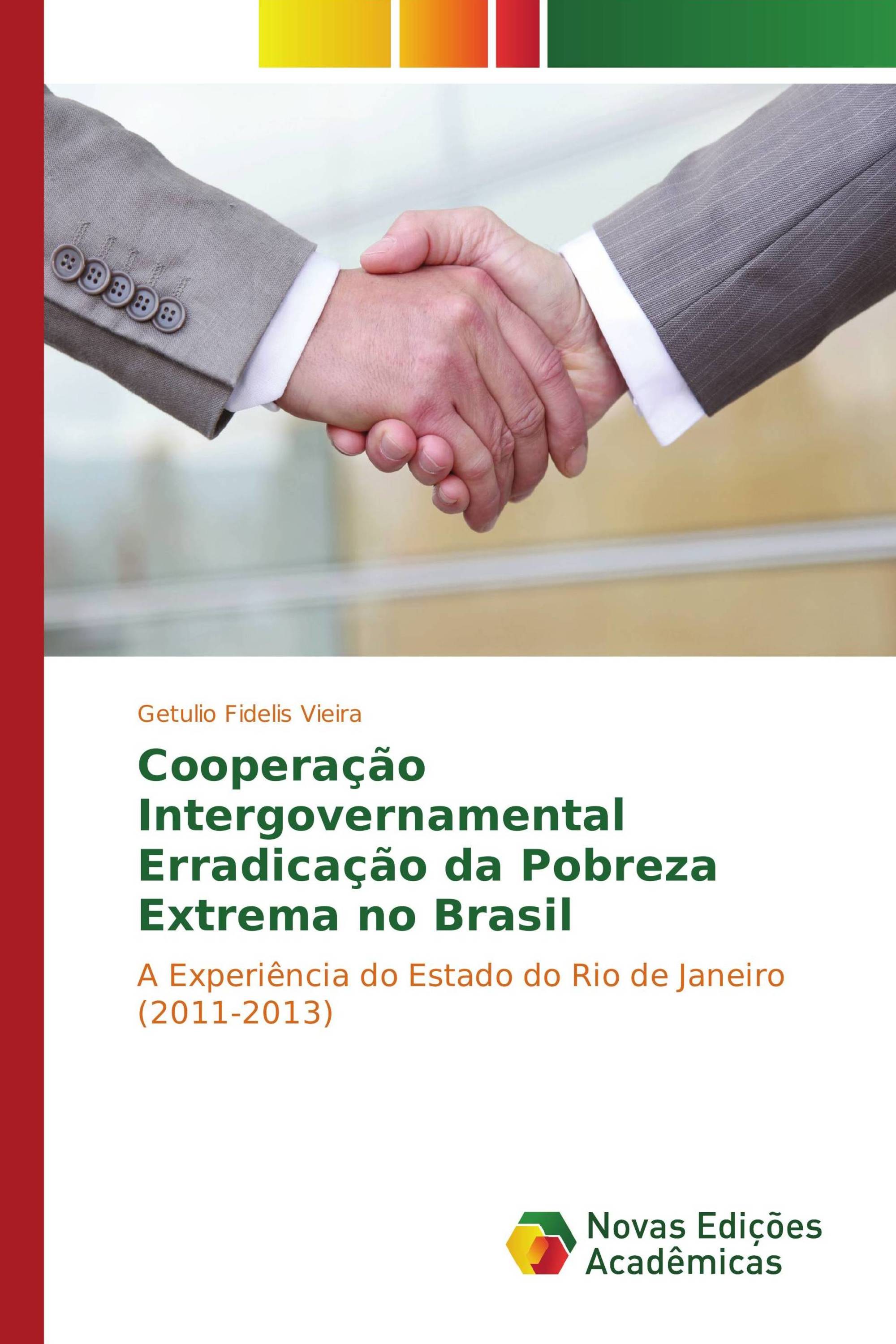 Cooperação Intergovernamental Erradicação da Pobreza Extrema no Brasil