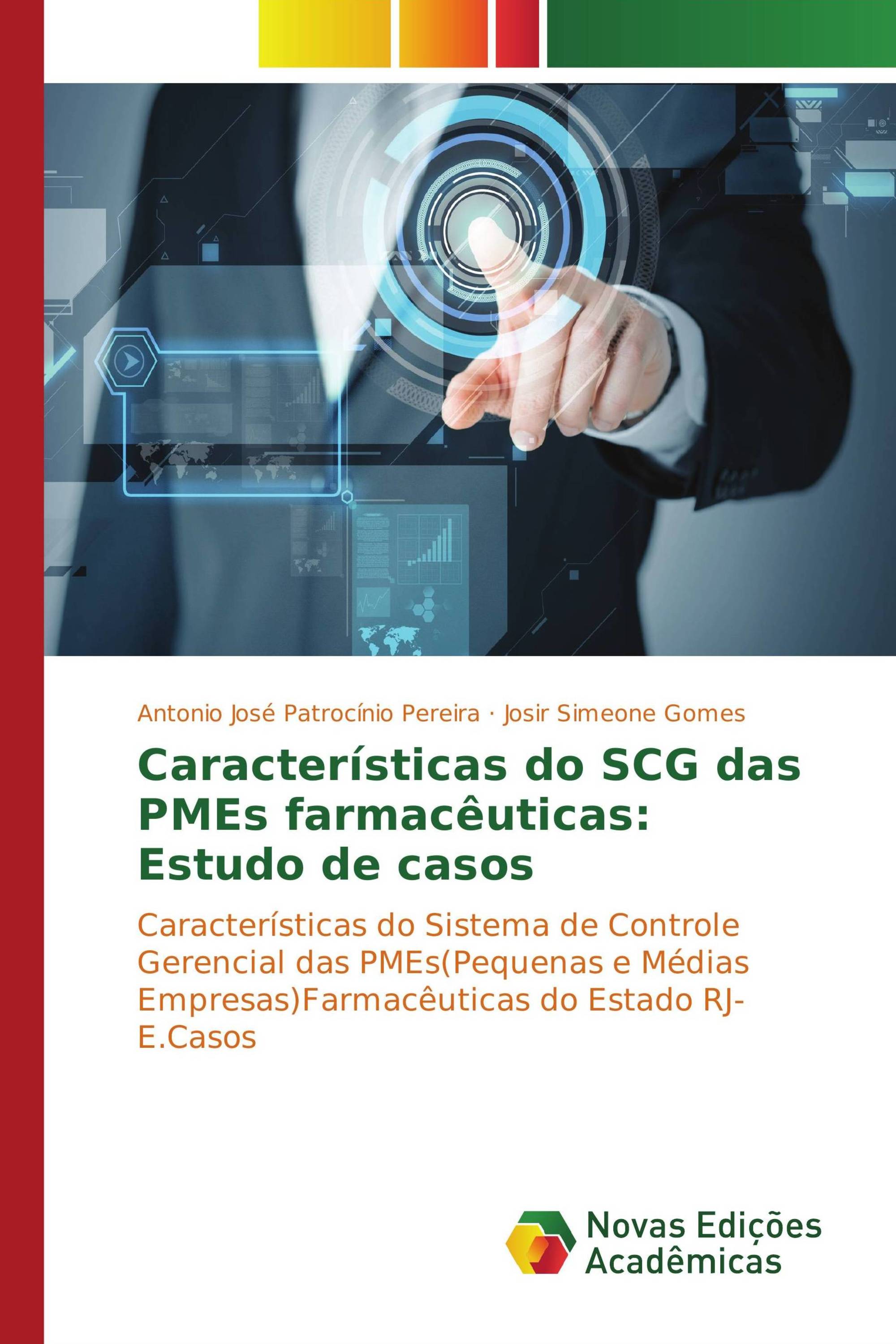 Características do SCG das PMEs farmacêuticas: Estudo de casos