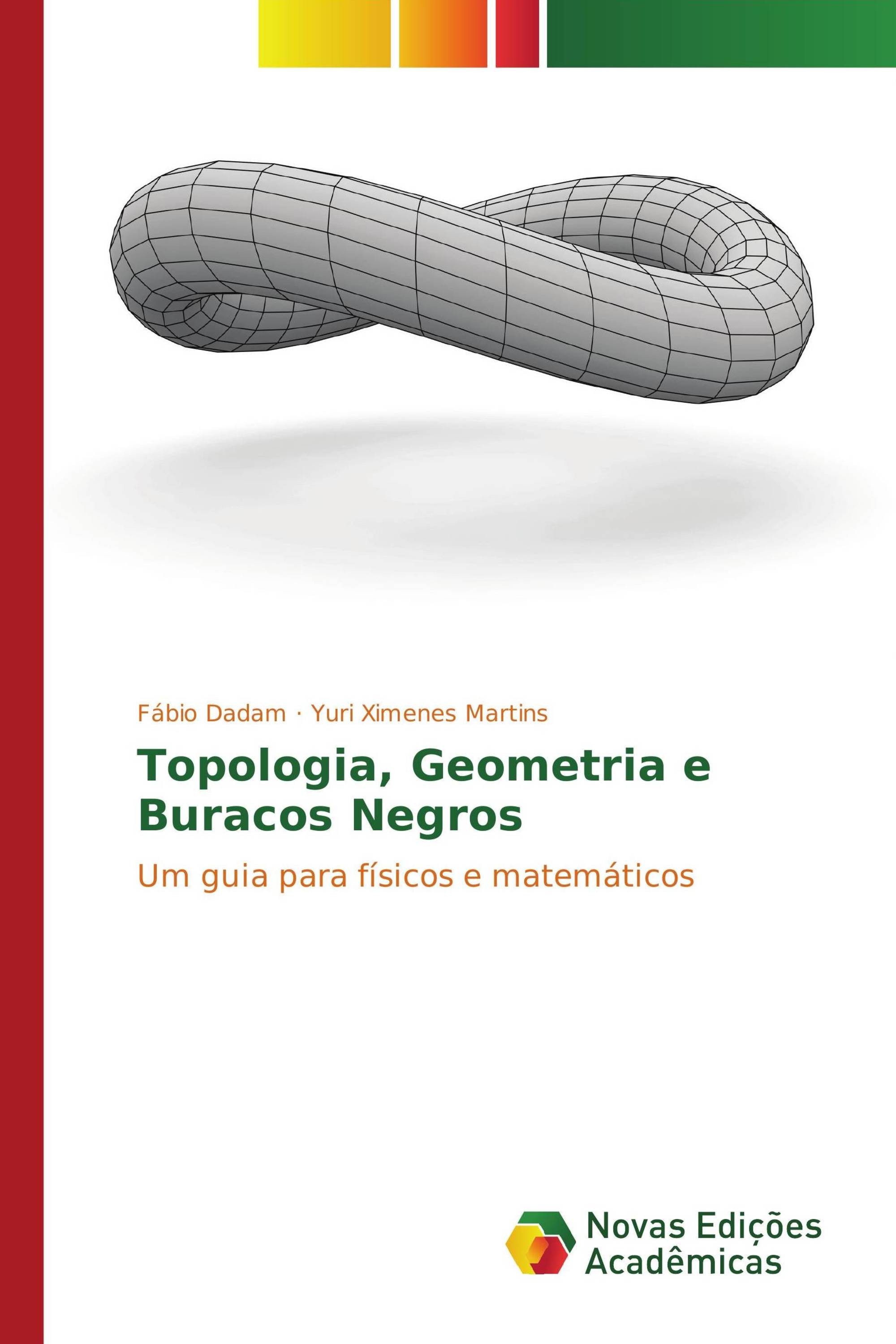 Topologia, Geometria e Buracos Negros