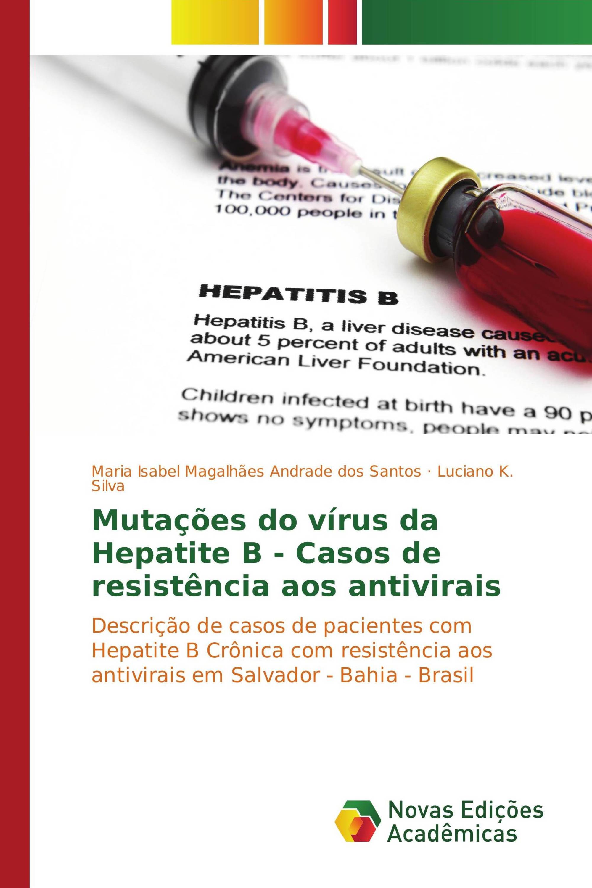 Mutações do vírus da Hepatite B - Casos de resistência aos antivirais