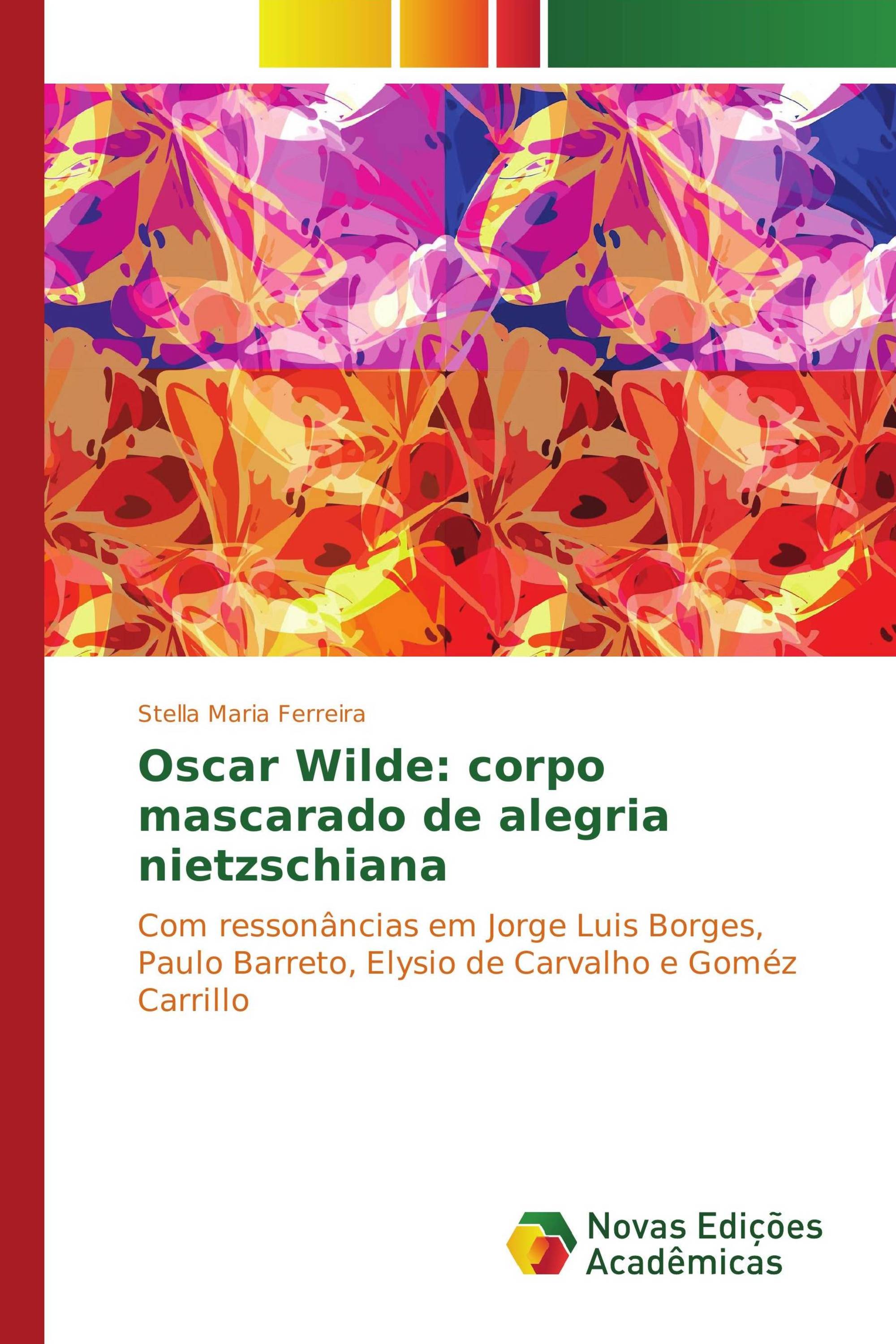 Oscar Wilde: corpo mascarado de alegria nietzschiana