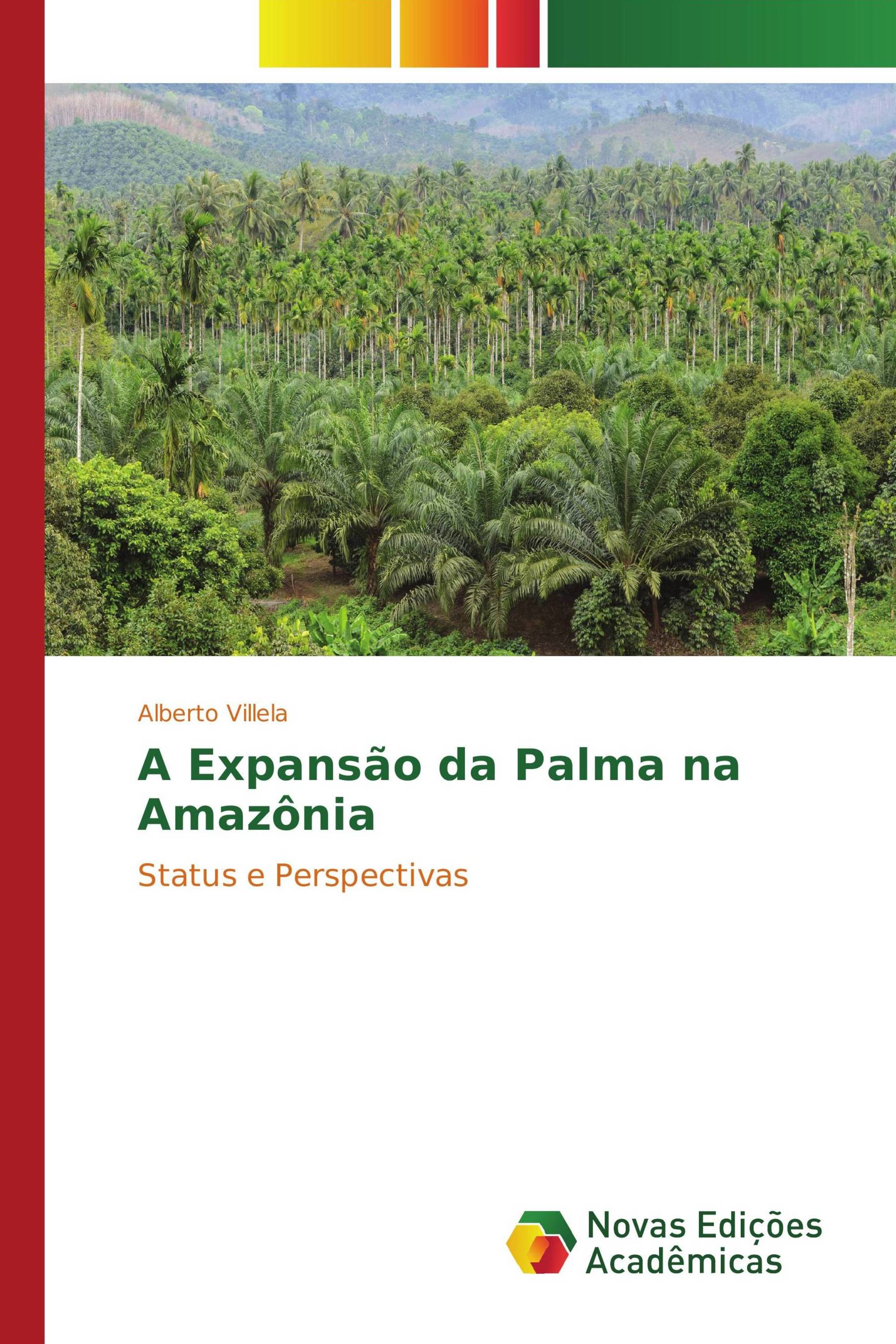 A Expansão da Palma na Amazônia