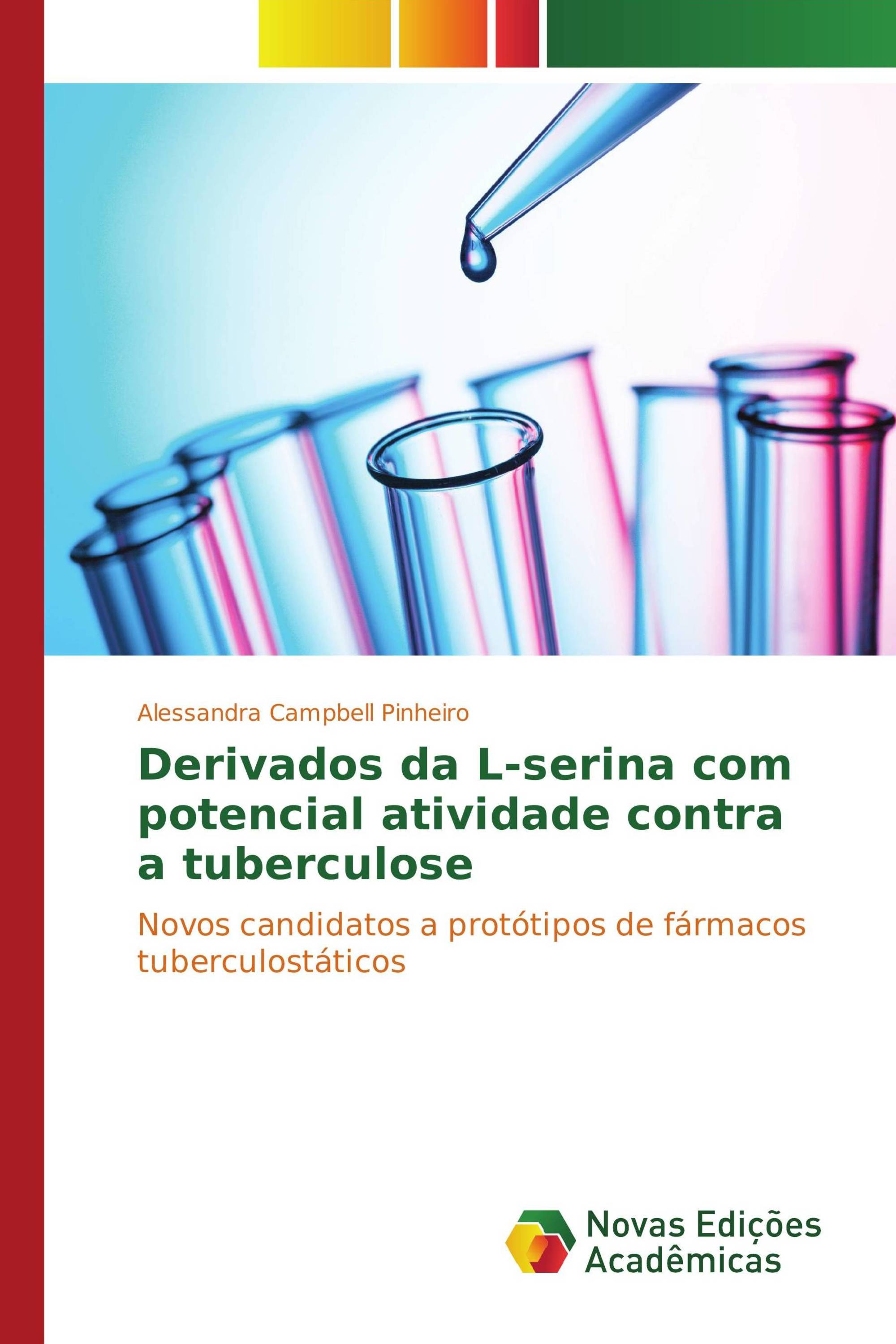 Derivados da L-serina com potencial atividade contra a tuberculose