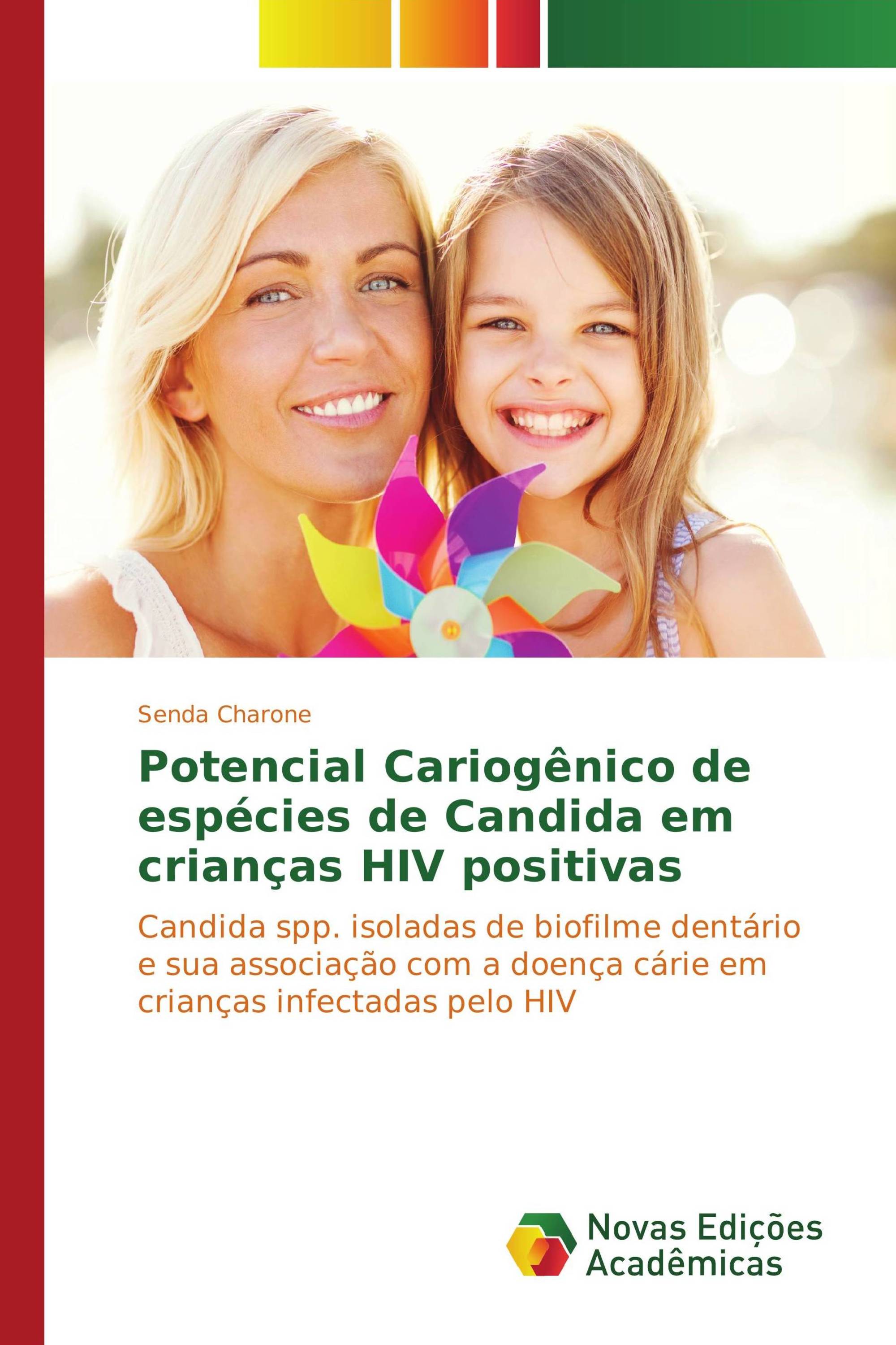 Potencial Cariogênico de espécies de Candida em crianças HIV positivas