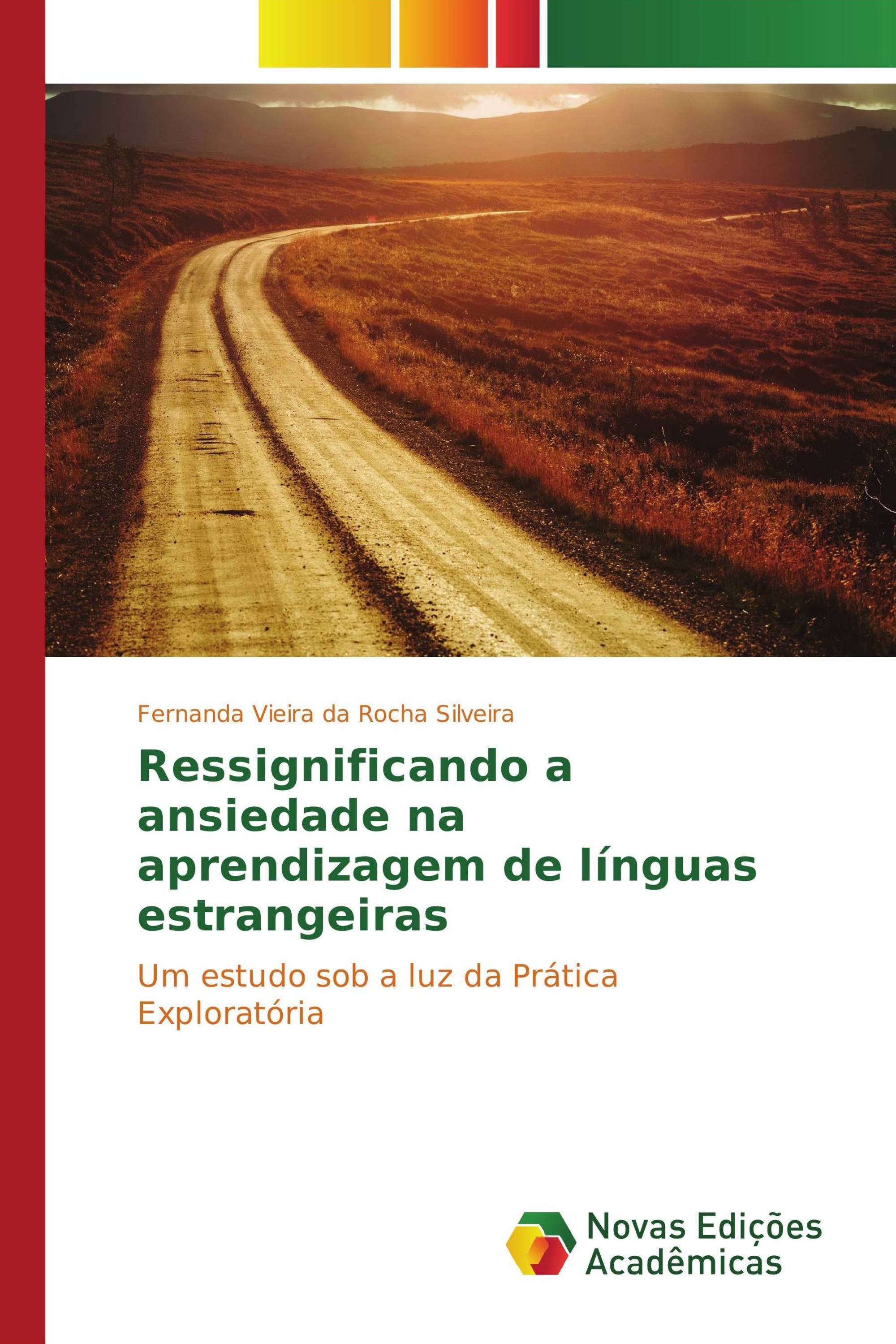 Ressignificando a ansiedade na aprendizagem de línguas estrangeiras