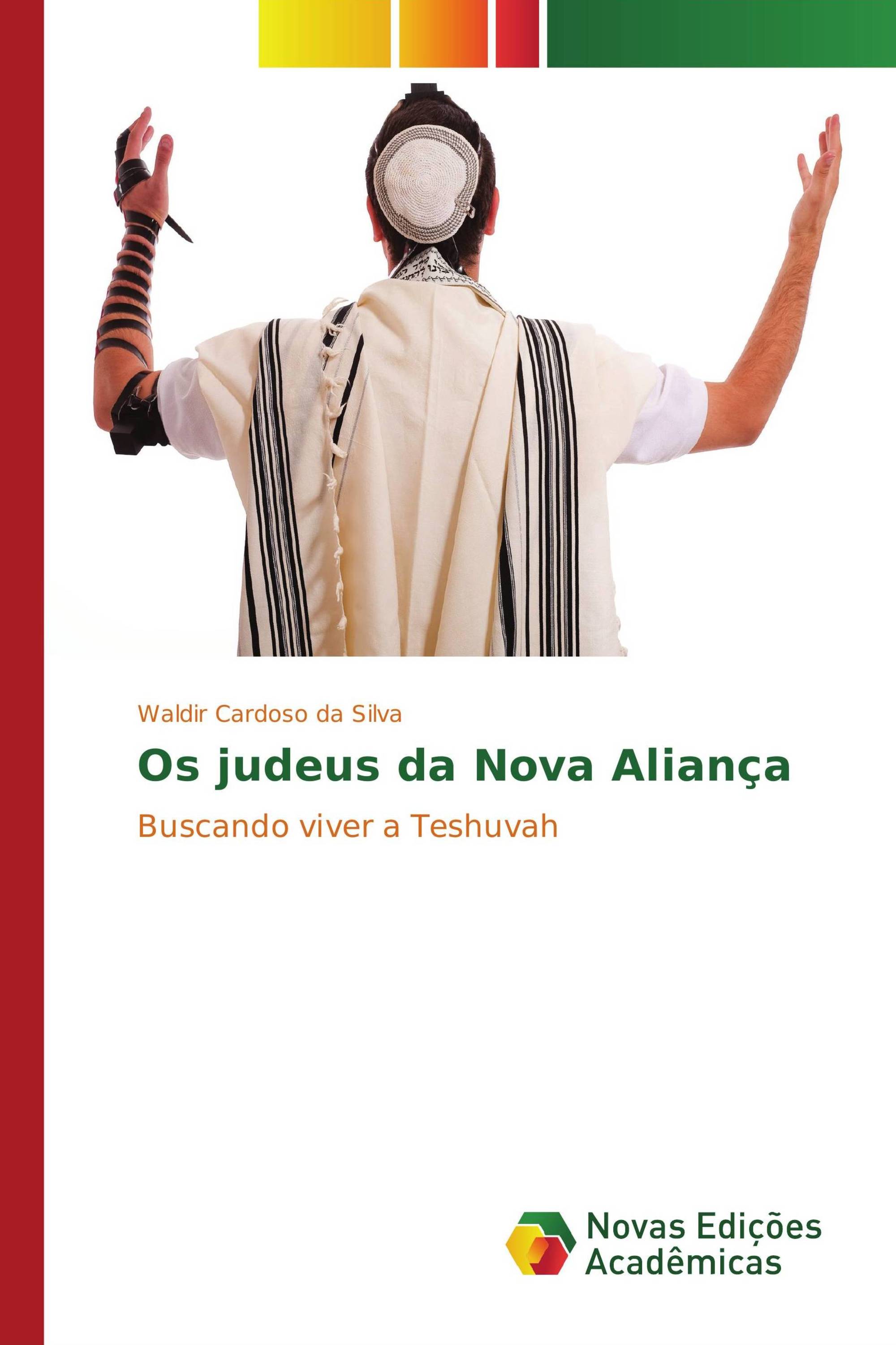 Os judeus da Nova Aliança