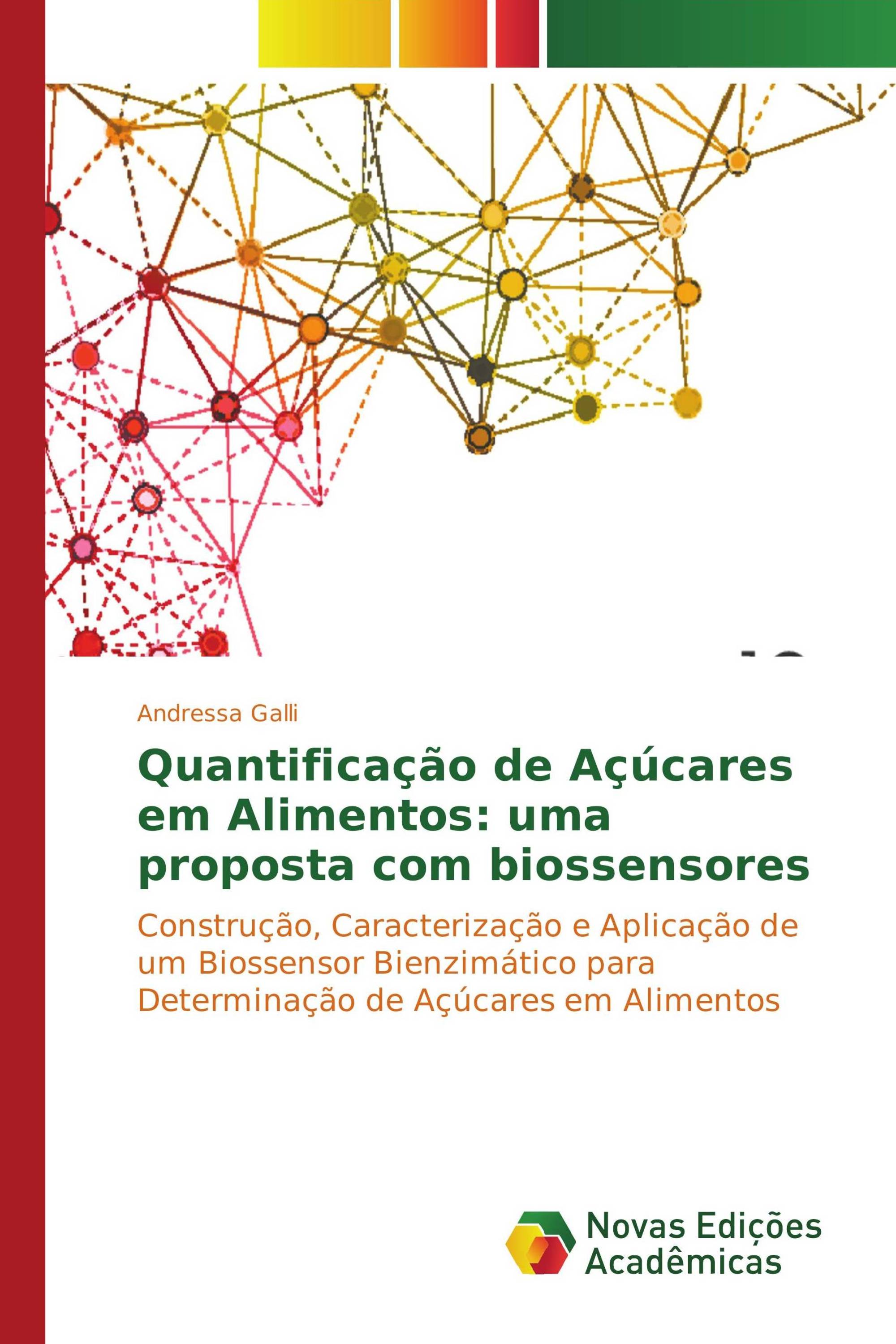 Quantificação de Açúcares em Alimentos: uma proposta com biossensores