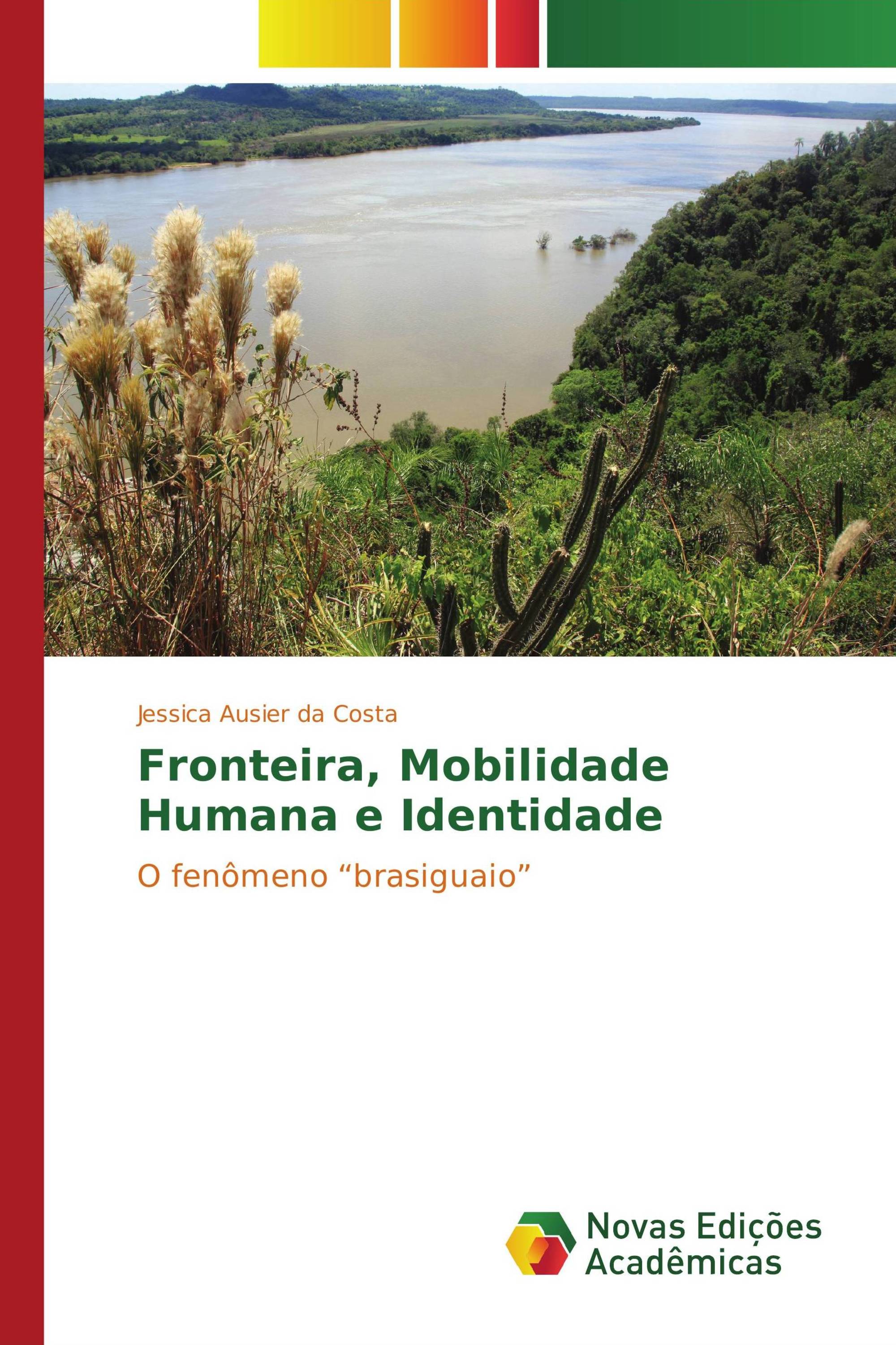 Fronteira, Mobilidade Humana e Identidade