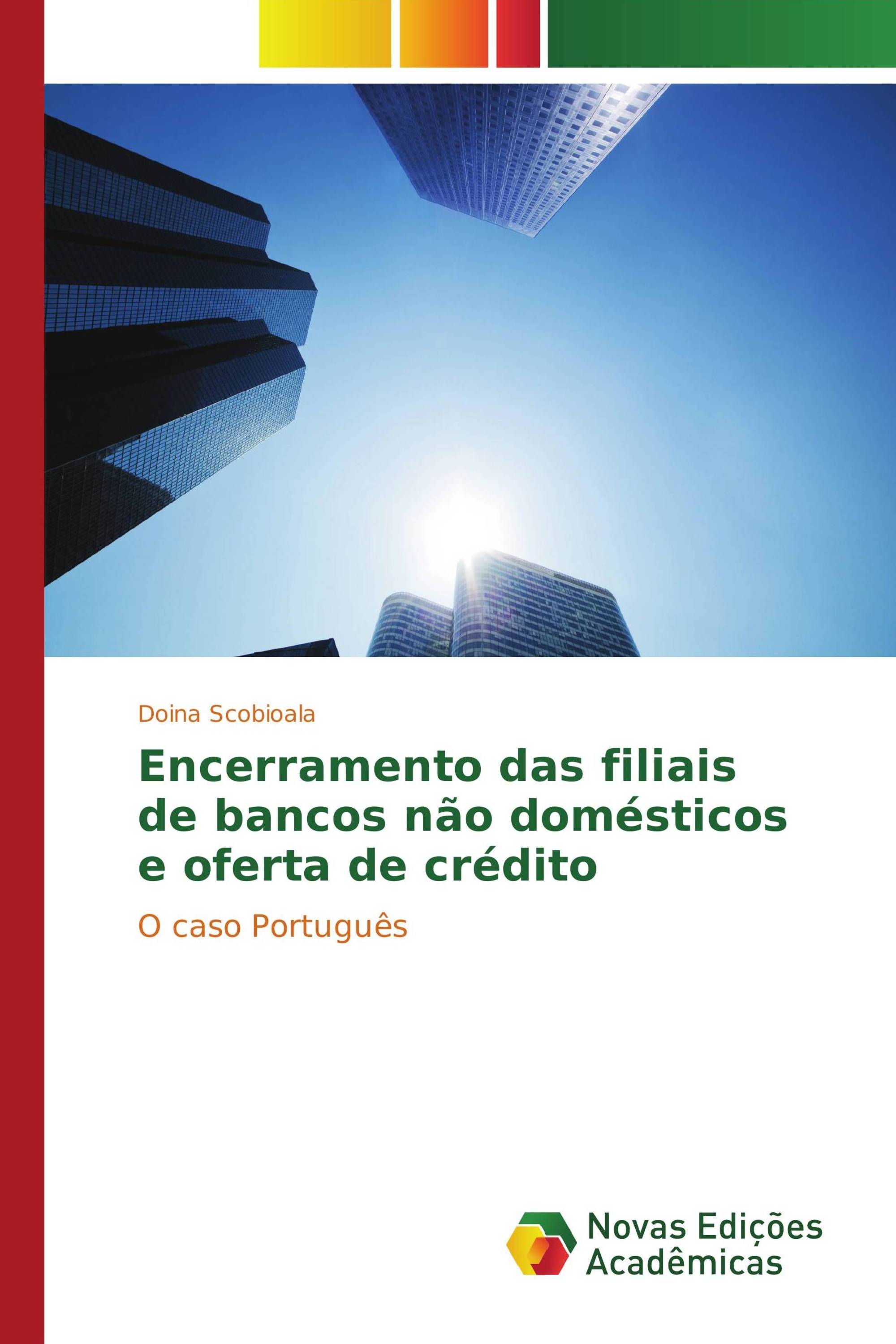 Encerramento das filiais de bancos não domésticos e oferta de crédito