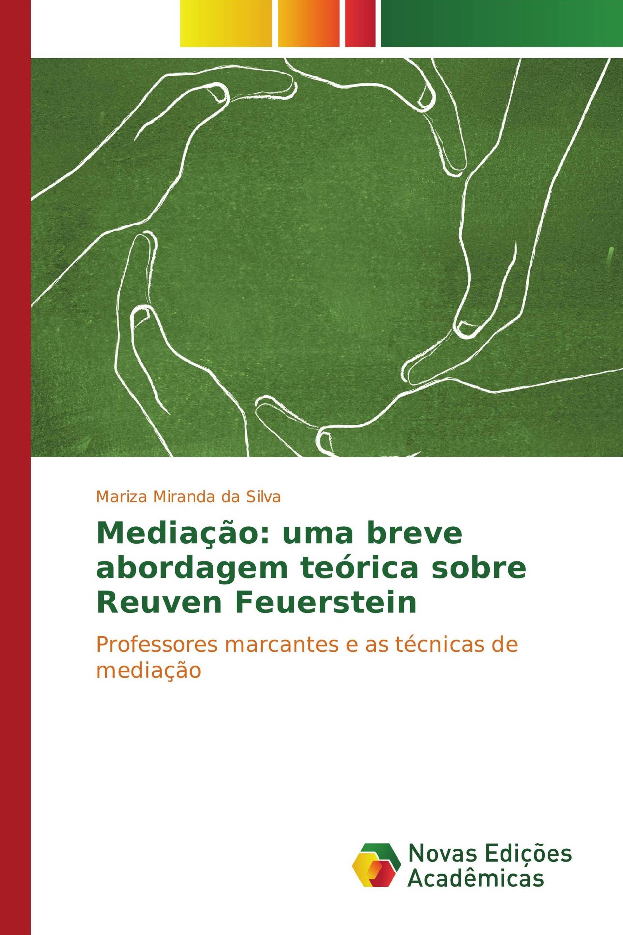 Mediação: uma breve abordagem teórica sobre Reuven Feuerstein