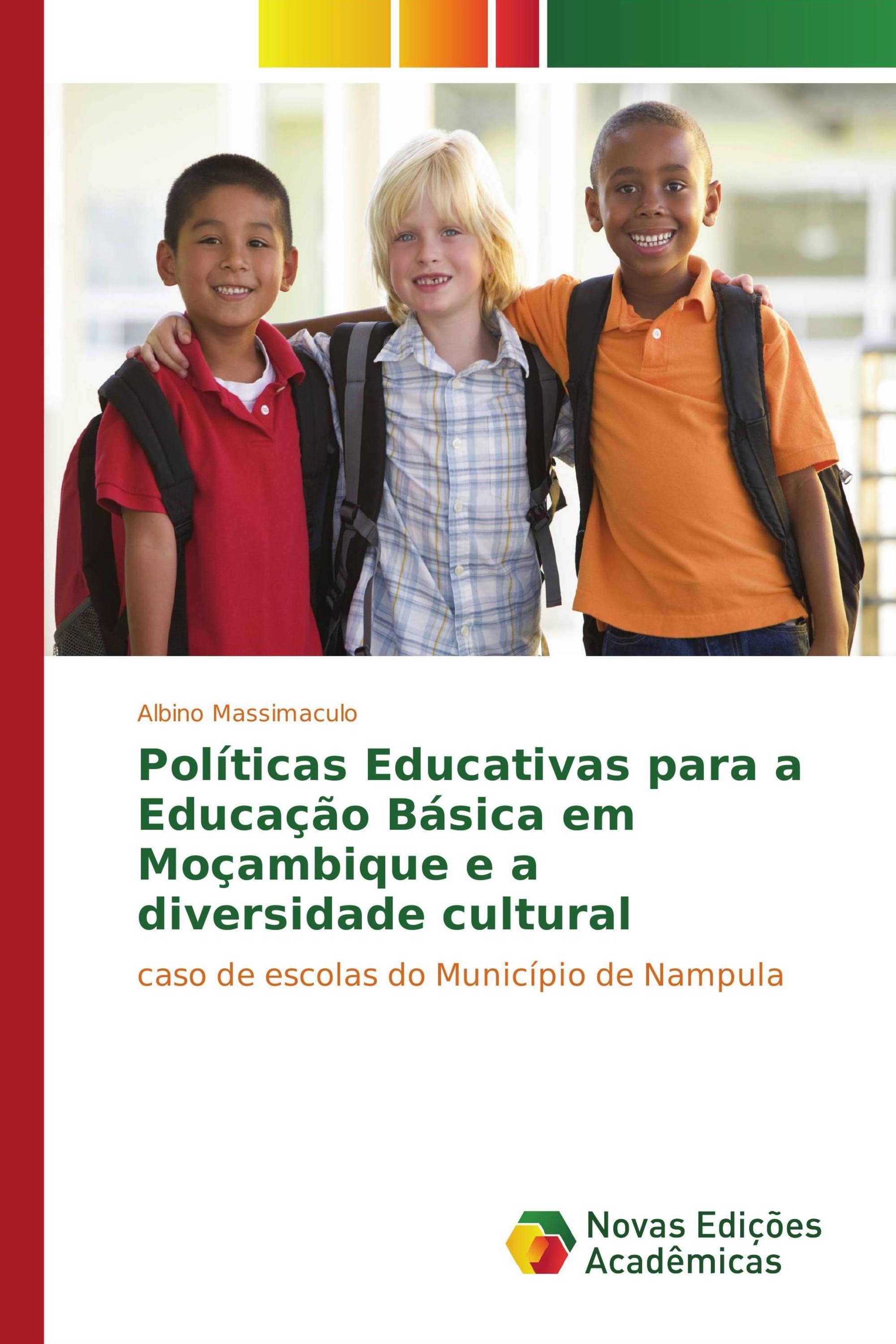 Políticas Educativas para a Educação Básica em Moçambique e a diversidade cultural