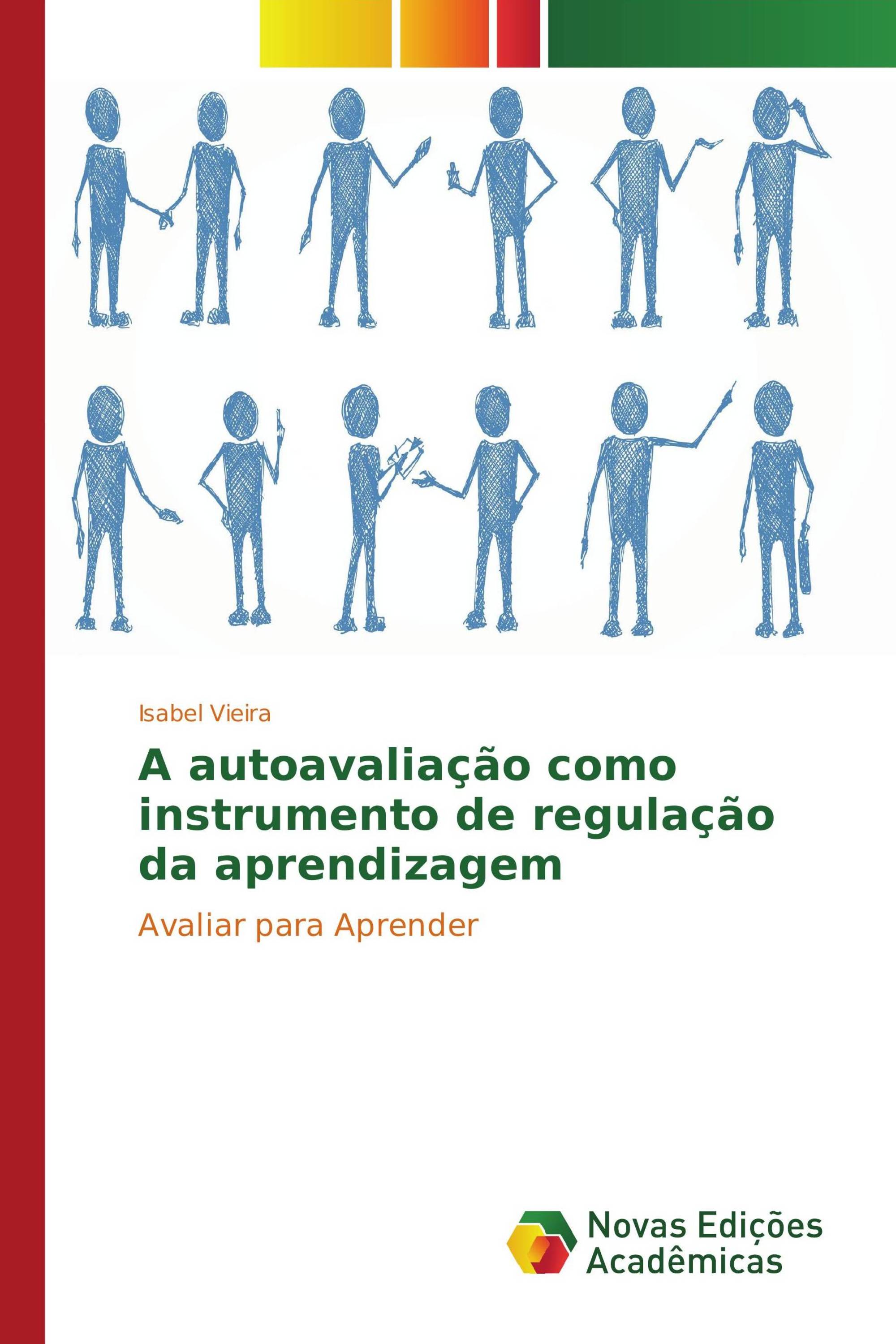 A autoavaliação como instrumento de regulação da aprendizagem