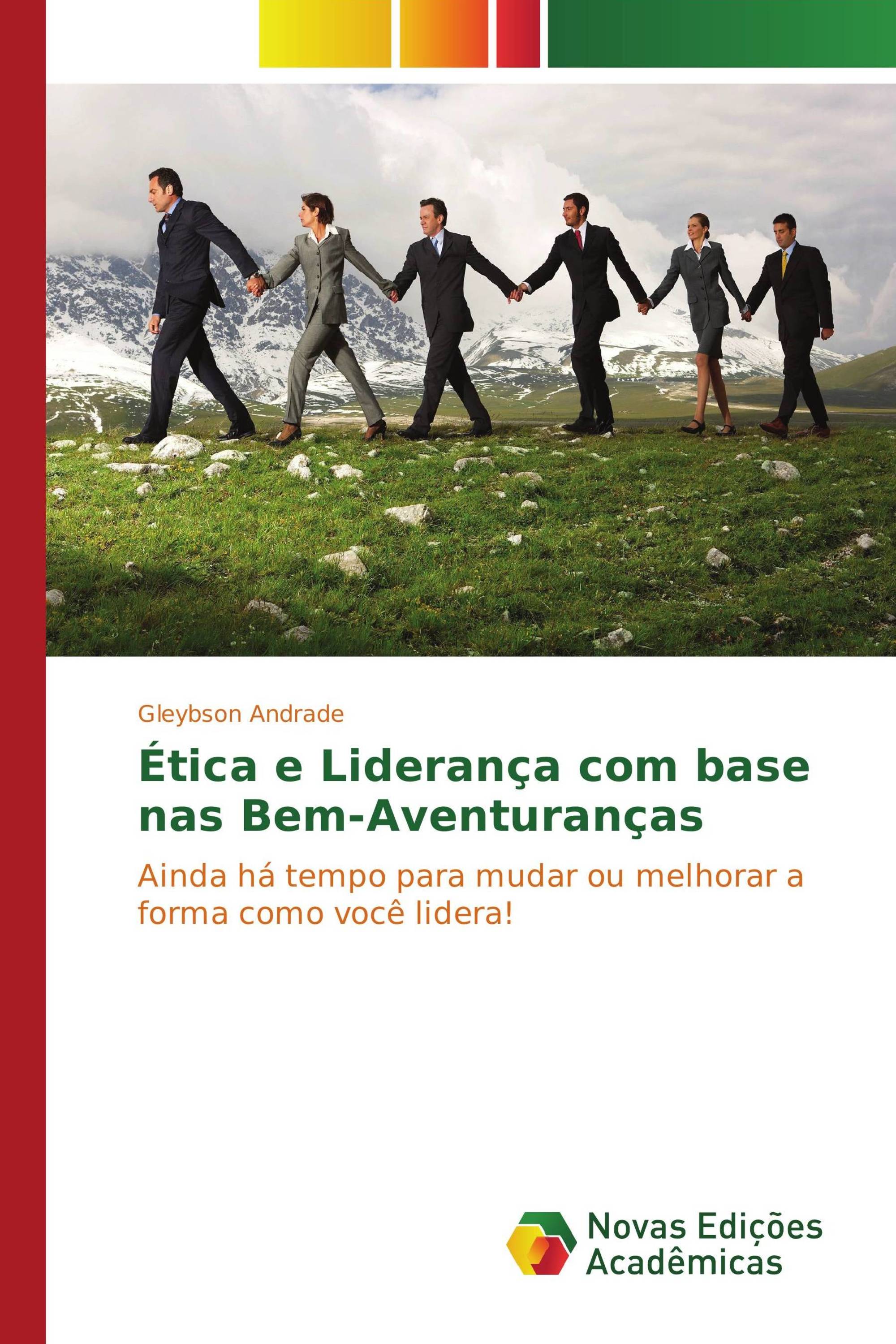 Ética e Liderança com base nas Bem-Aventuranças