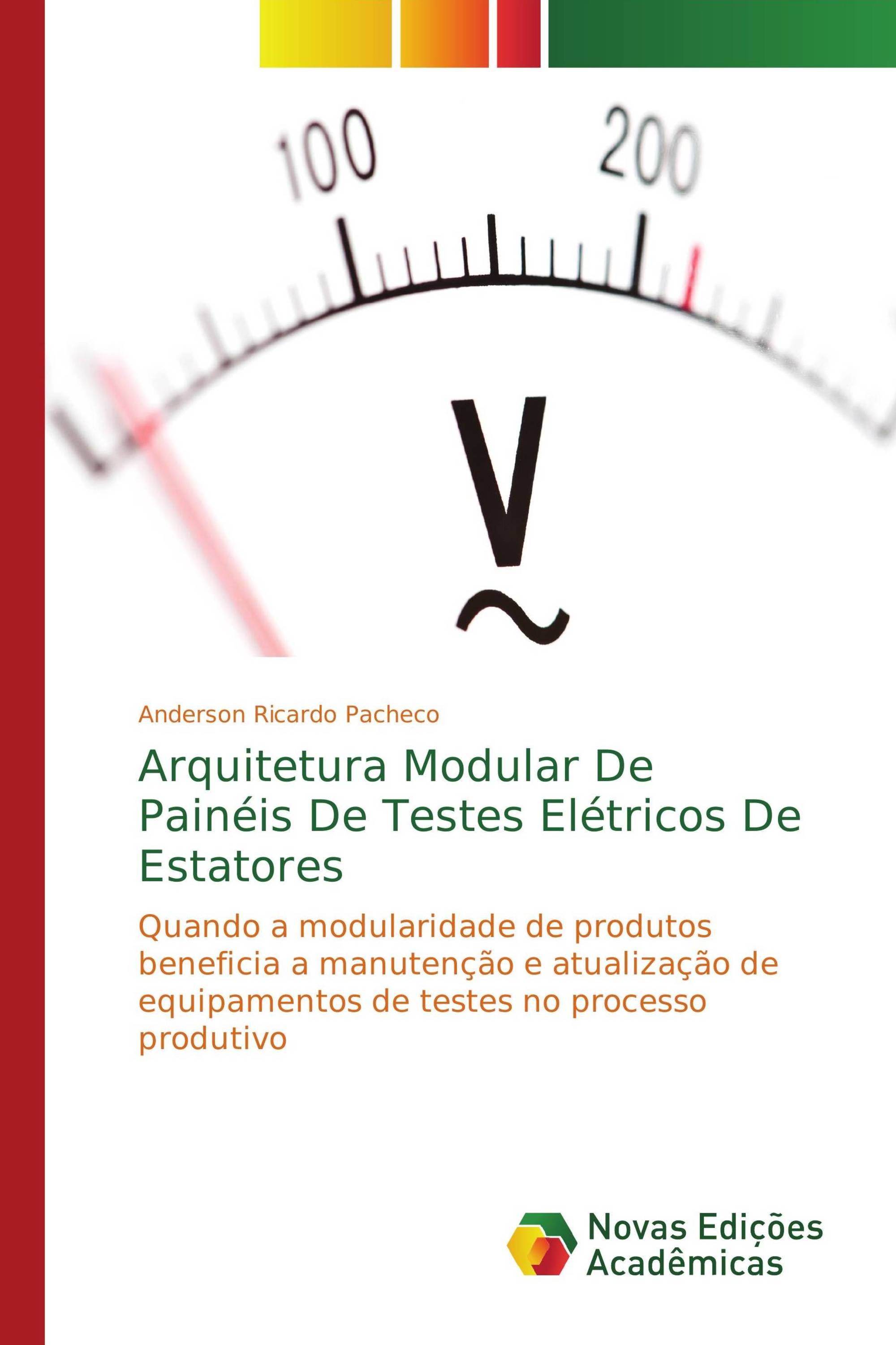 Arquitetura Modular De Painéis De Testes Elétricos De Estatores