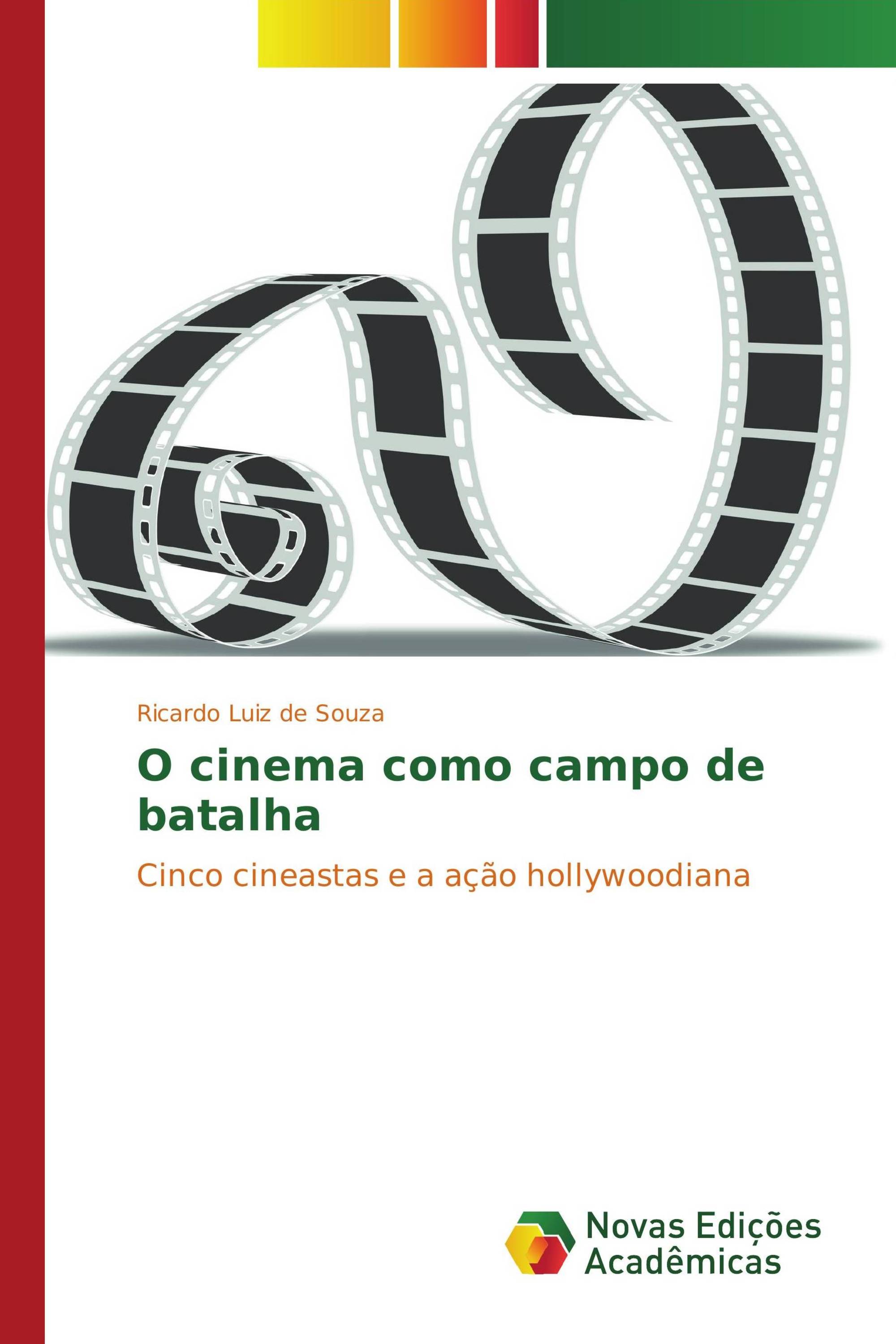 O cinema como campo de batalha