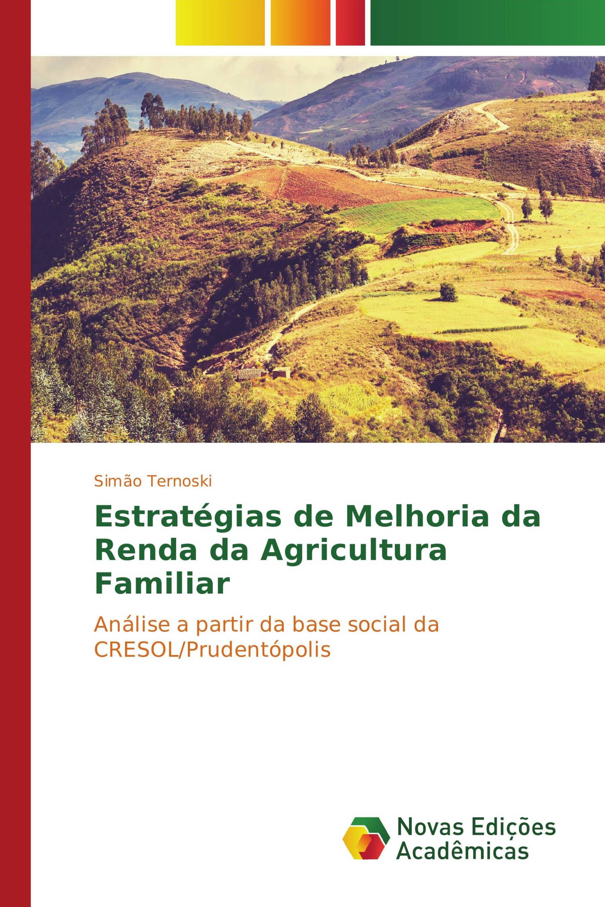 Estratégias de Melhoria da Renda da Agricultura Familiar