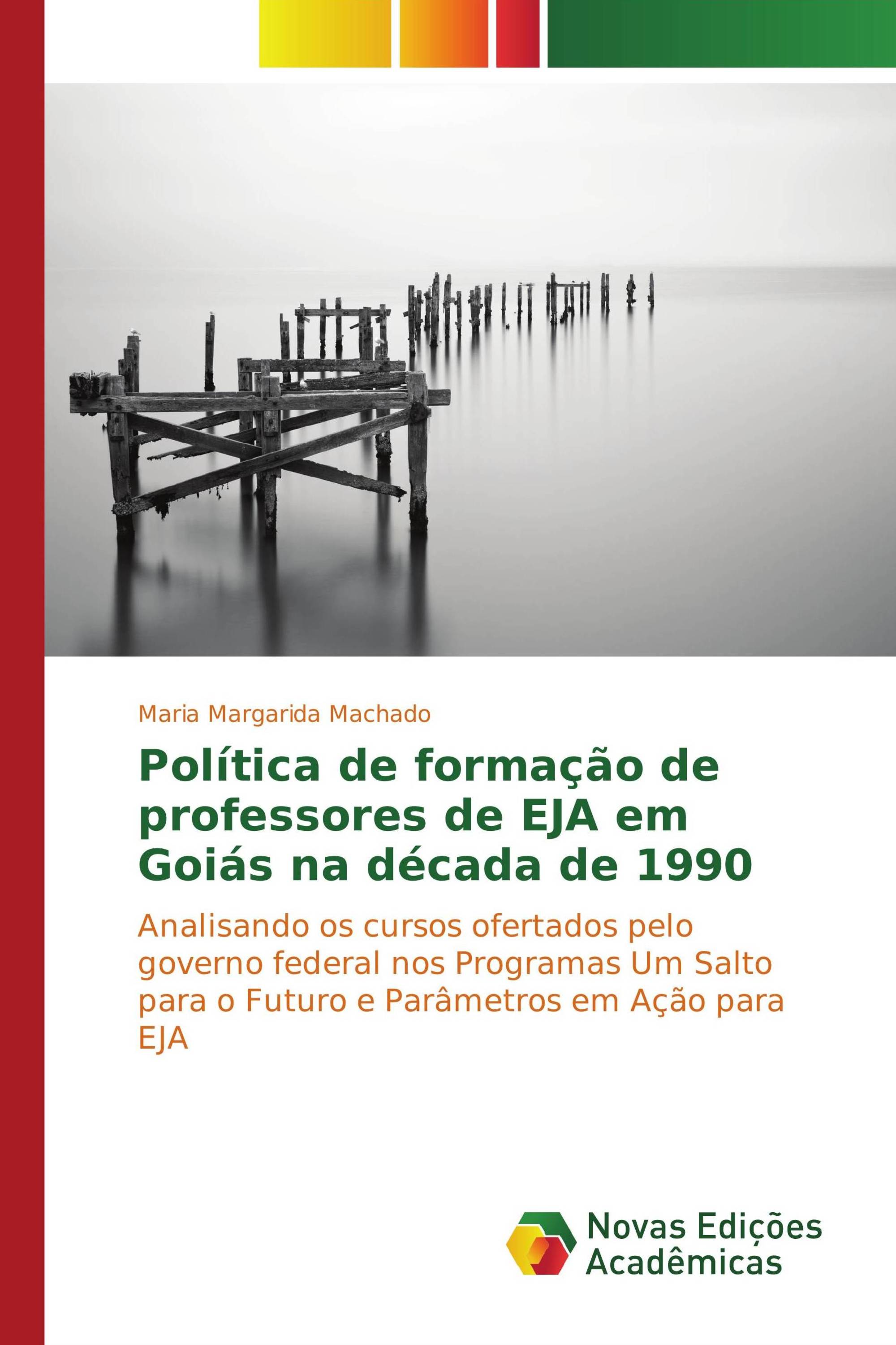 Política de formação de professores de EJA em Goiás na década de 1990