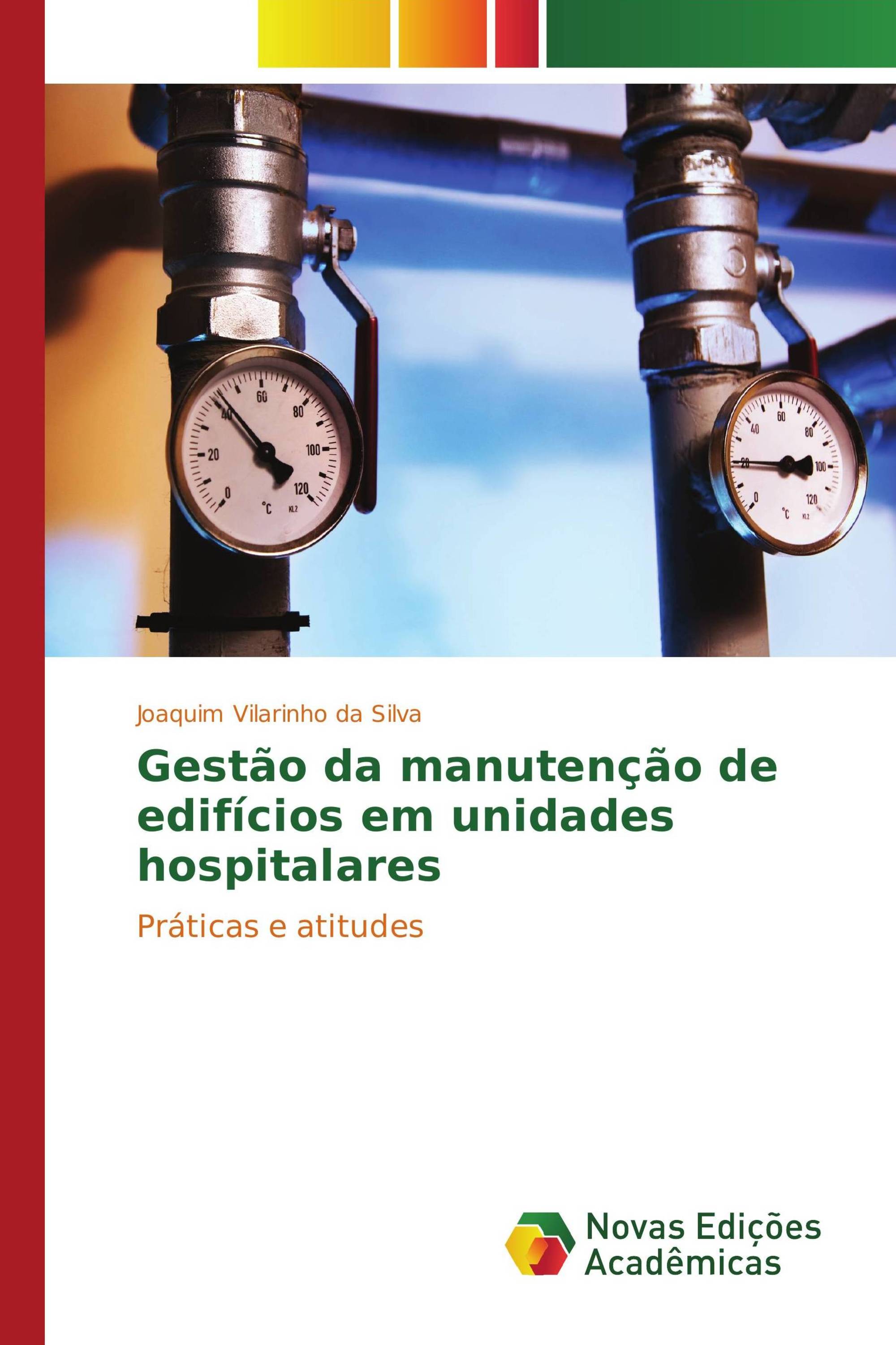 Gestão da manutenção de edifícios em unidades hospitalares