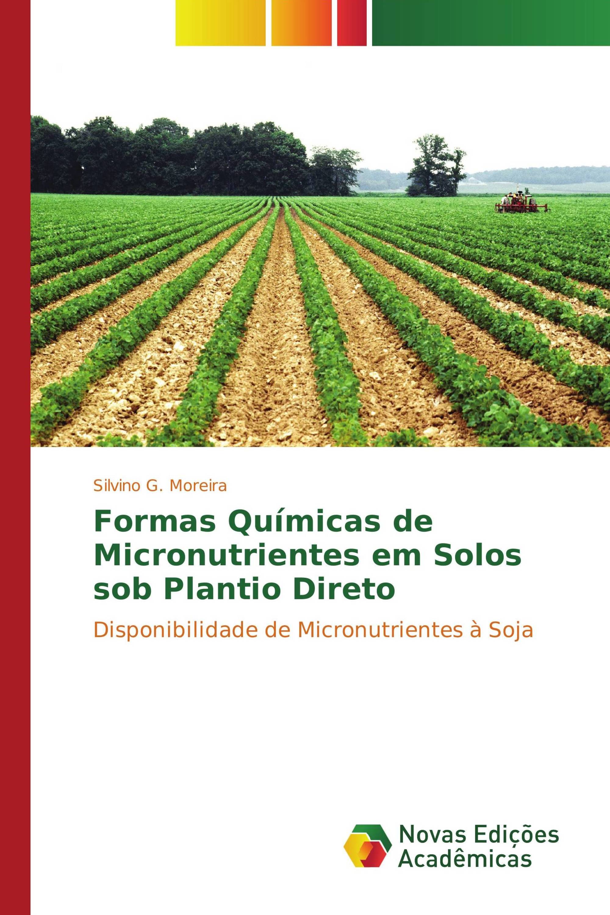 Formas Químicas de Micronutrientes em Solos sob Plantio Direto