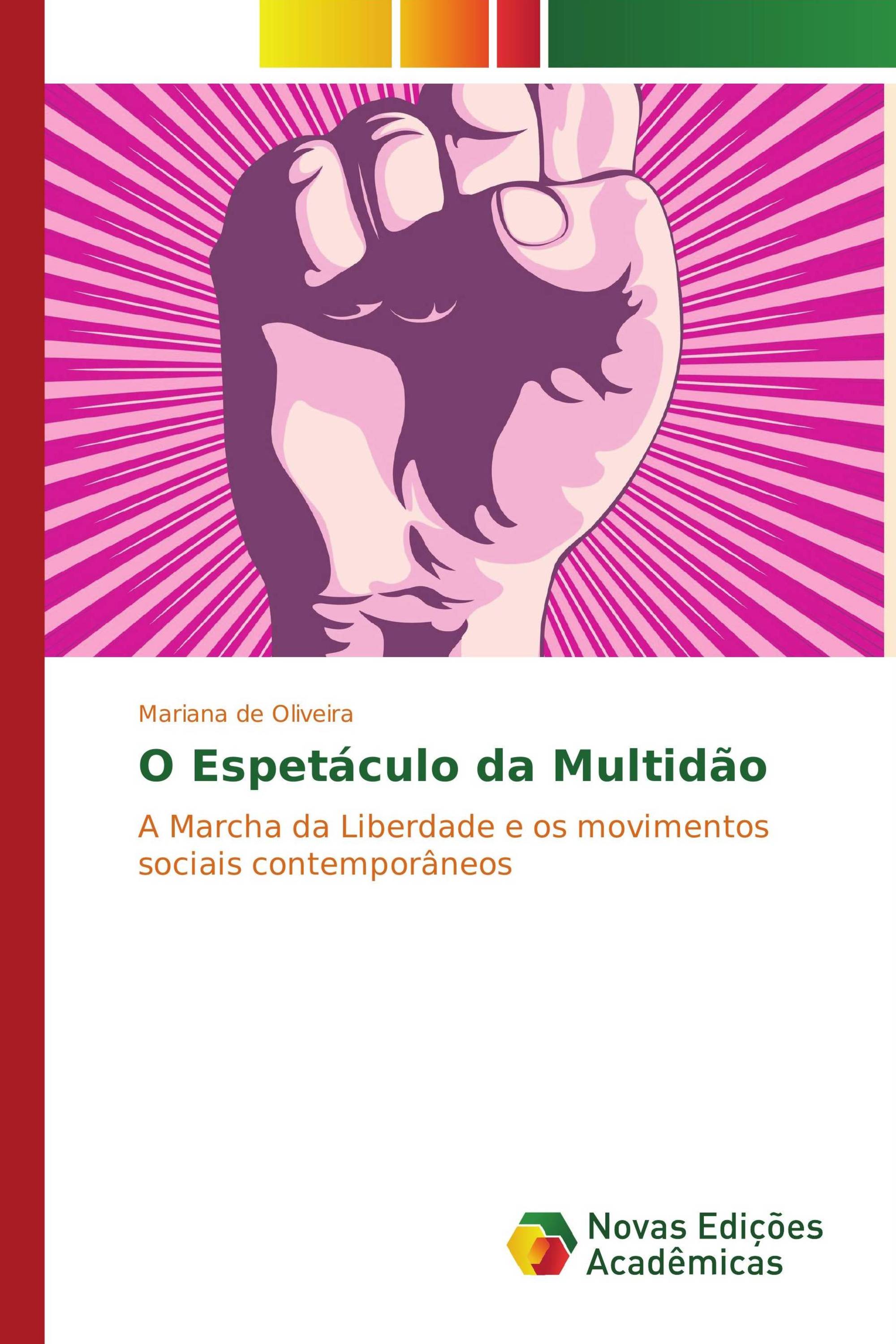 O Espetáculo da Multidão