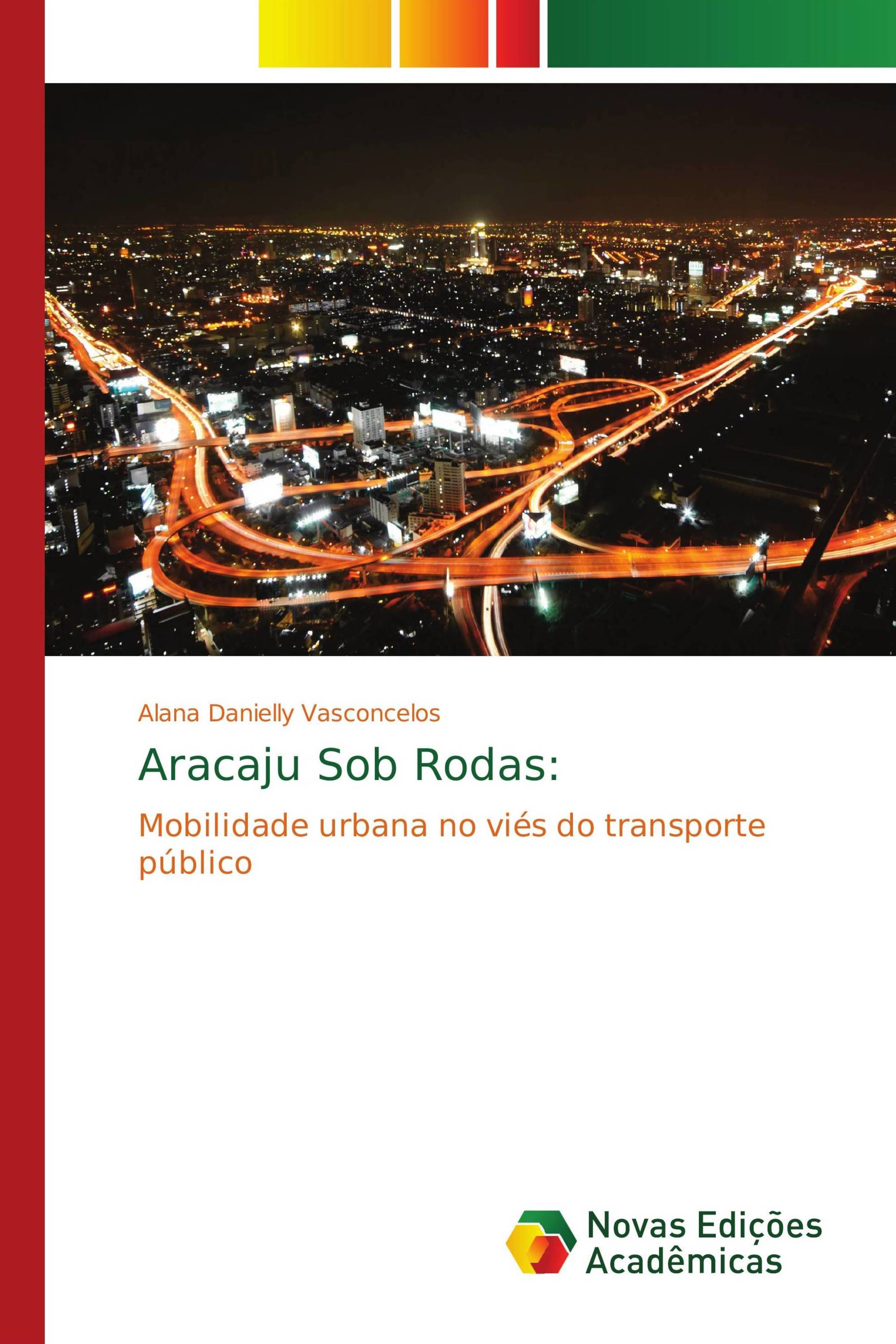 Aracaju Sob Rodas: