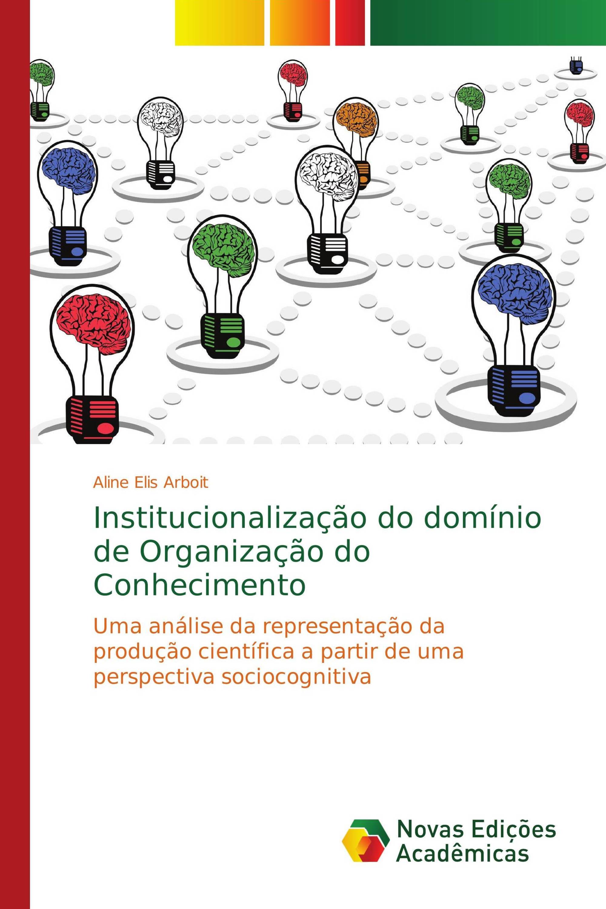 Institucionalização do domínio de Organização do Conhecimento