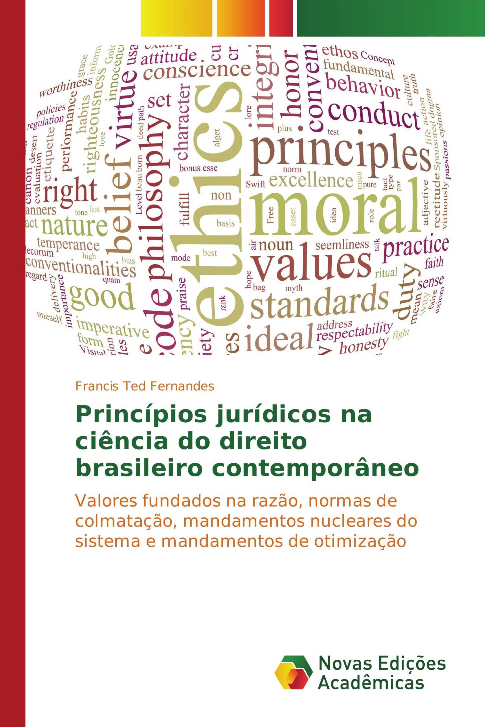 Princípios jurídicos na ciência do direito brasileiro contemporâneo