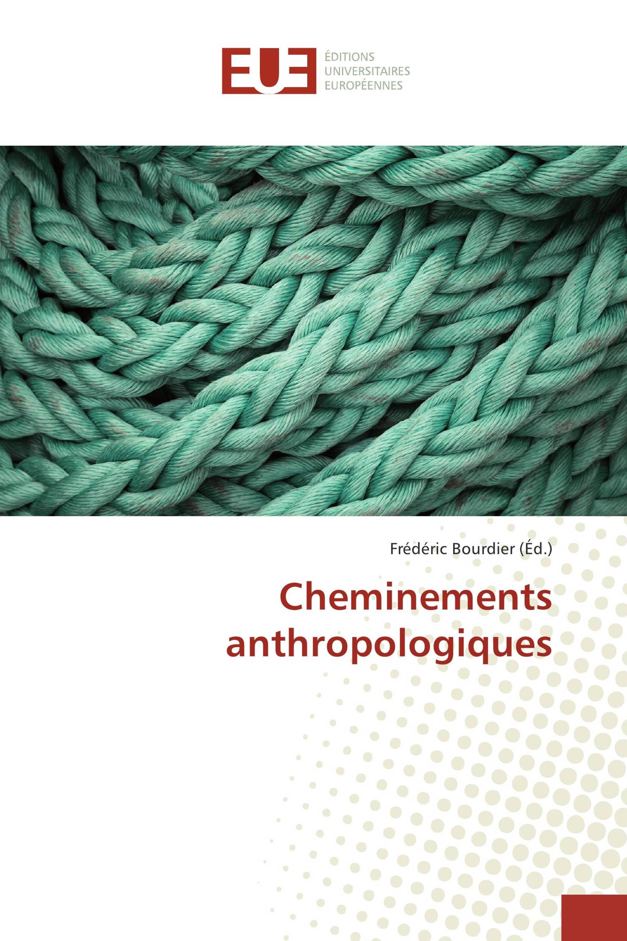 Cheminements anthropologiques