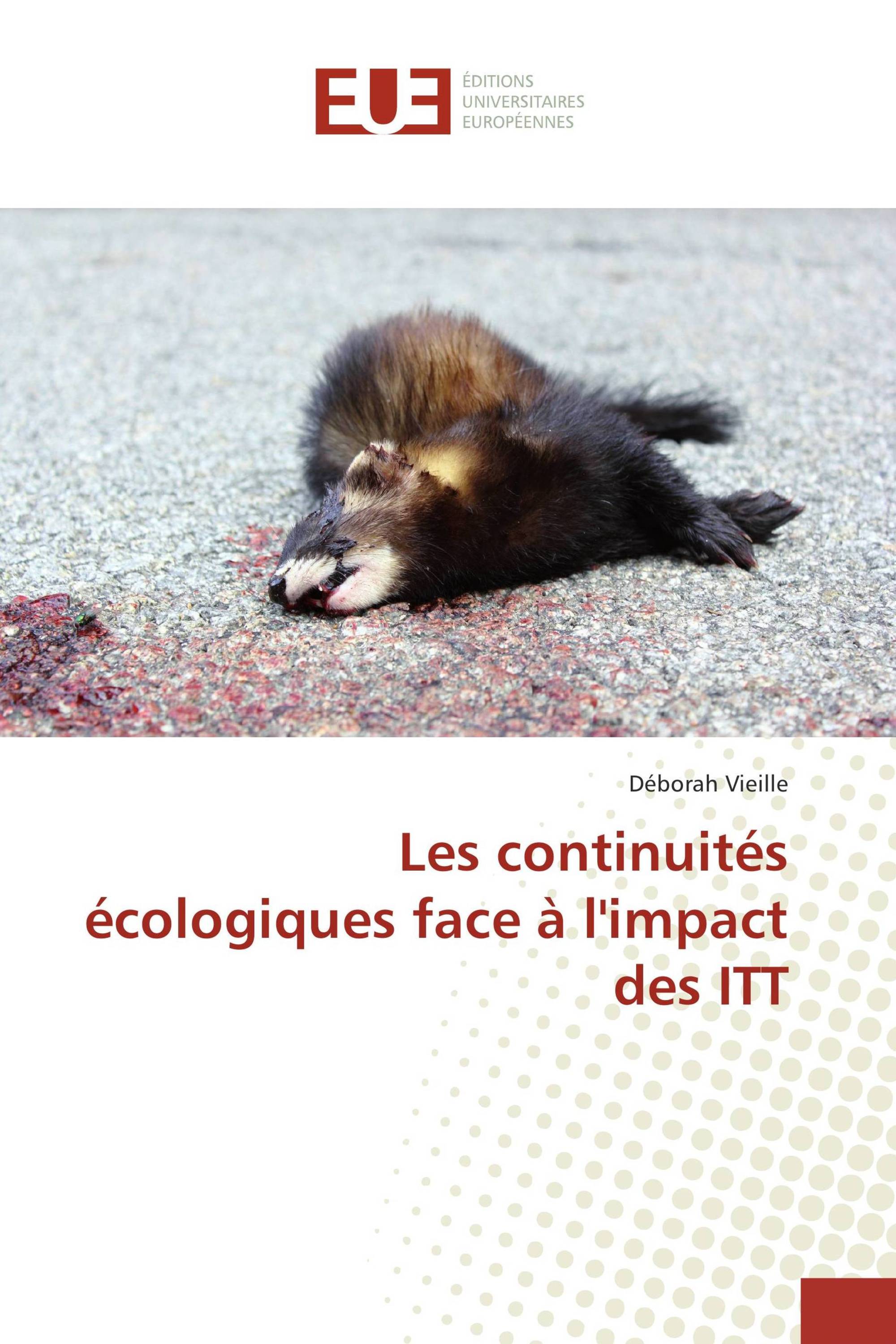 Les continuités écologiques face à l'impact des ITT