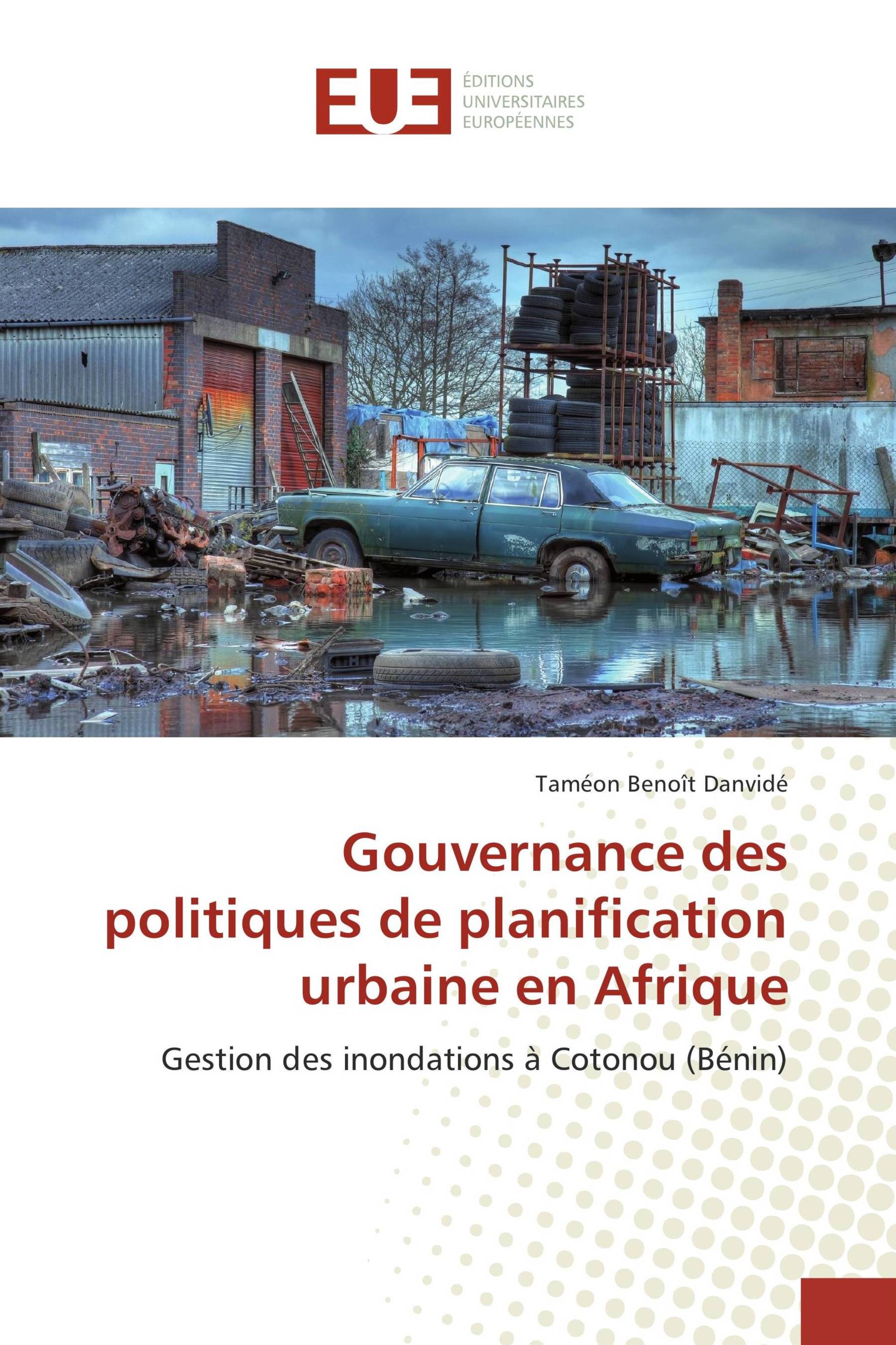 Gouvernance des politiques de planification urbaine en Afrique