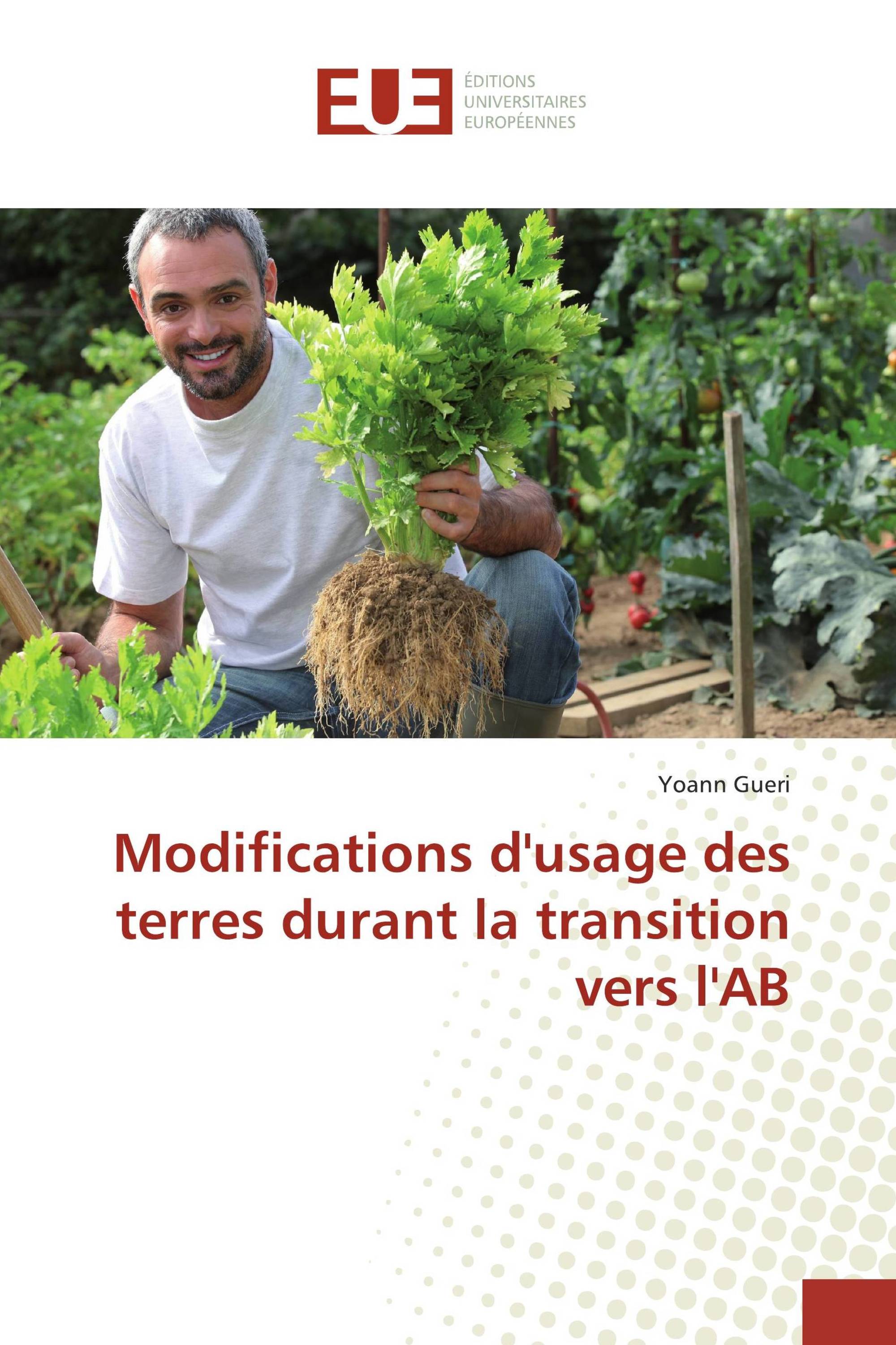 Modifications d'usage des terres durant la transition vers l'AB