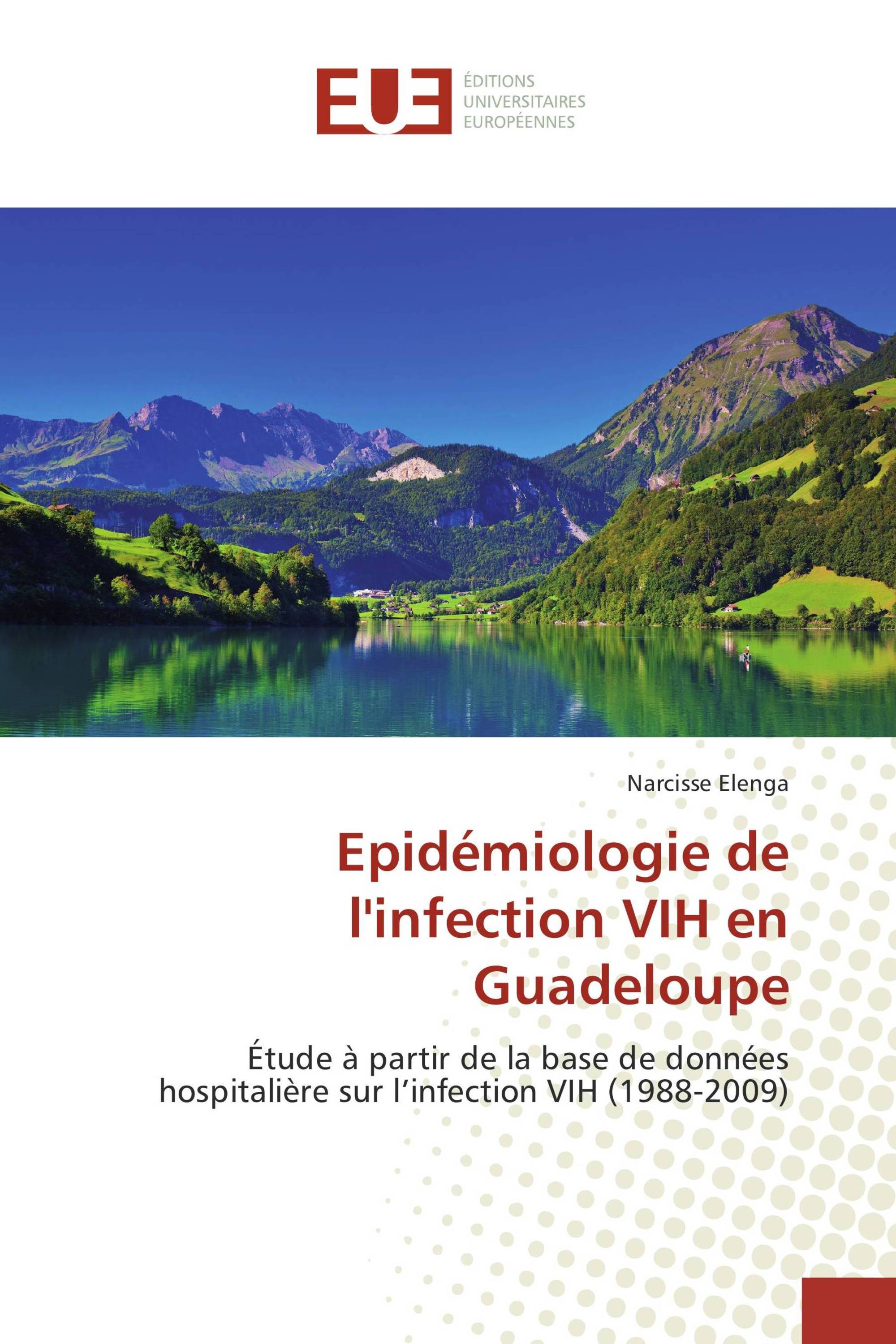 Epidémiologie de l'infection VIH en Guadeloupe