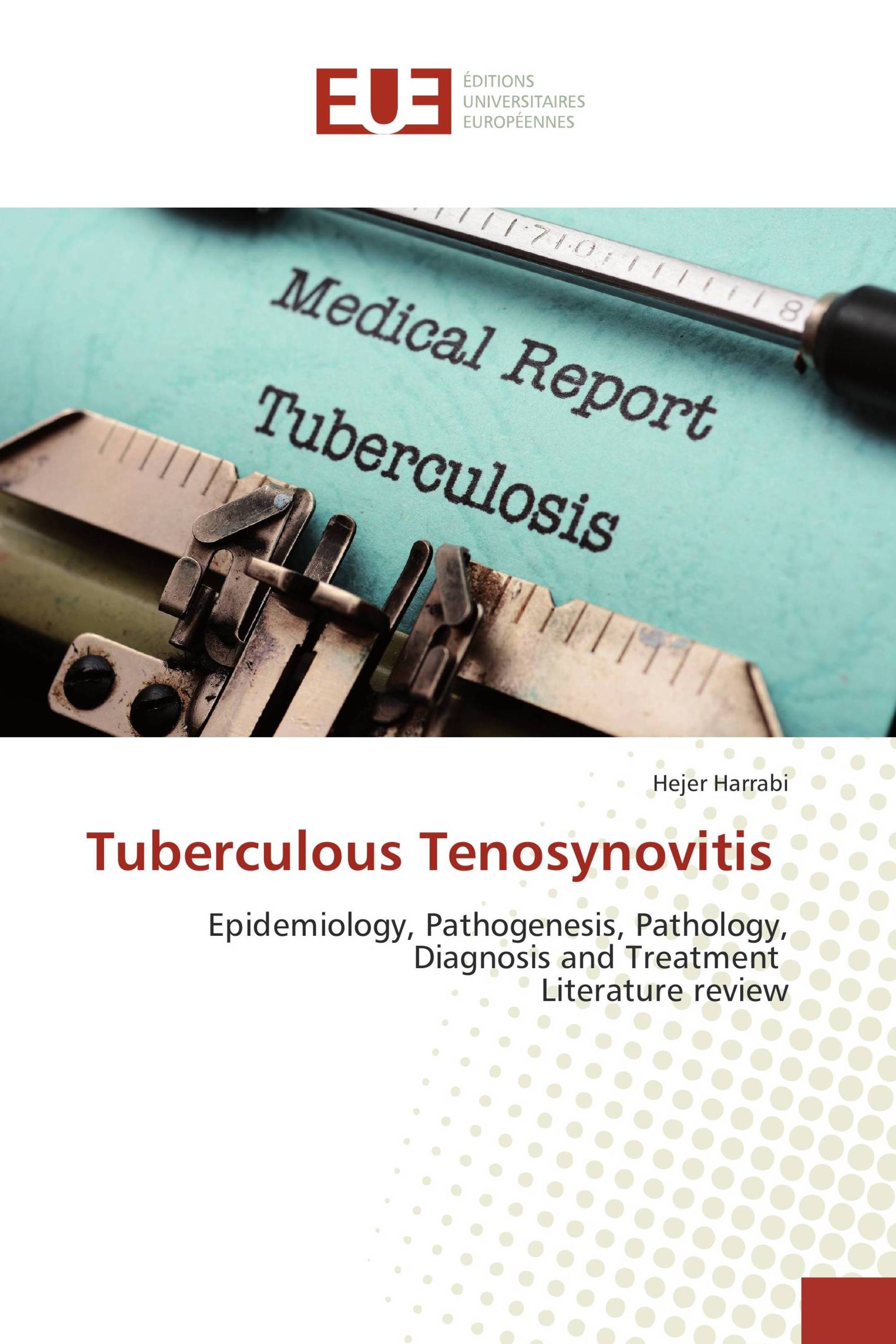 Tuberculous Tenosynovitis