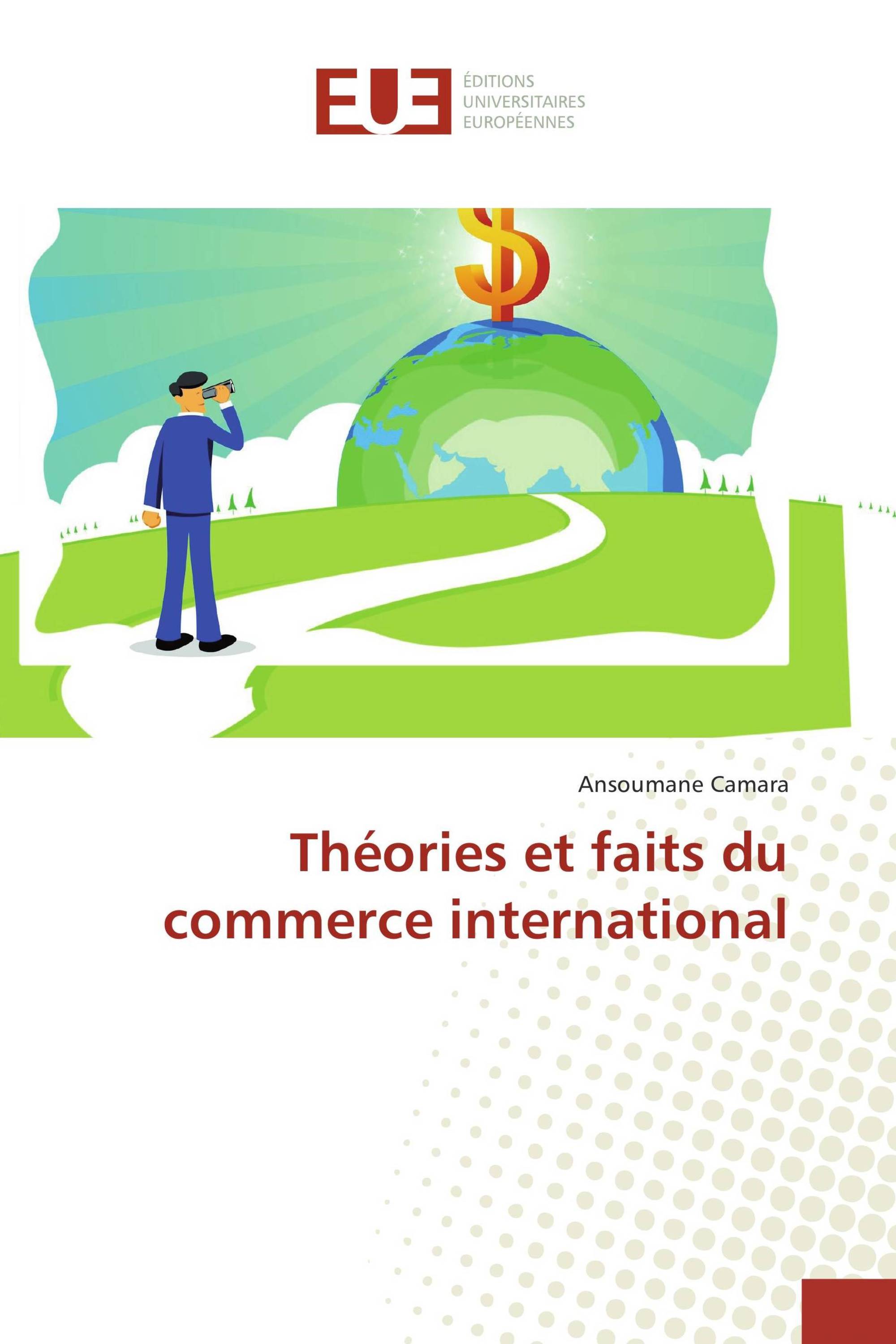 Théories et faits du commerce international