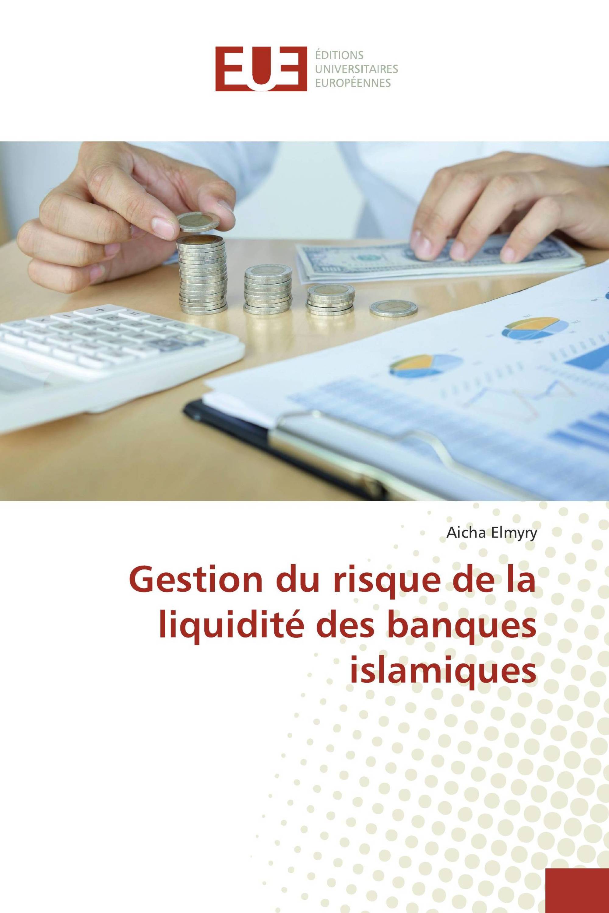 Gestion du risque de la liquidité des banques islamiques