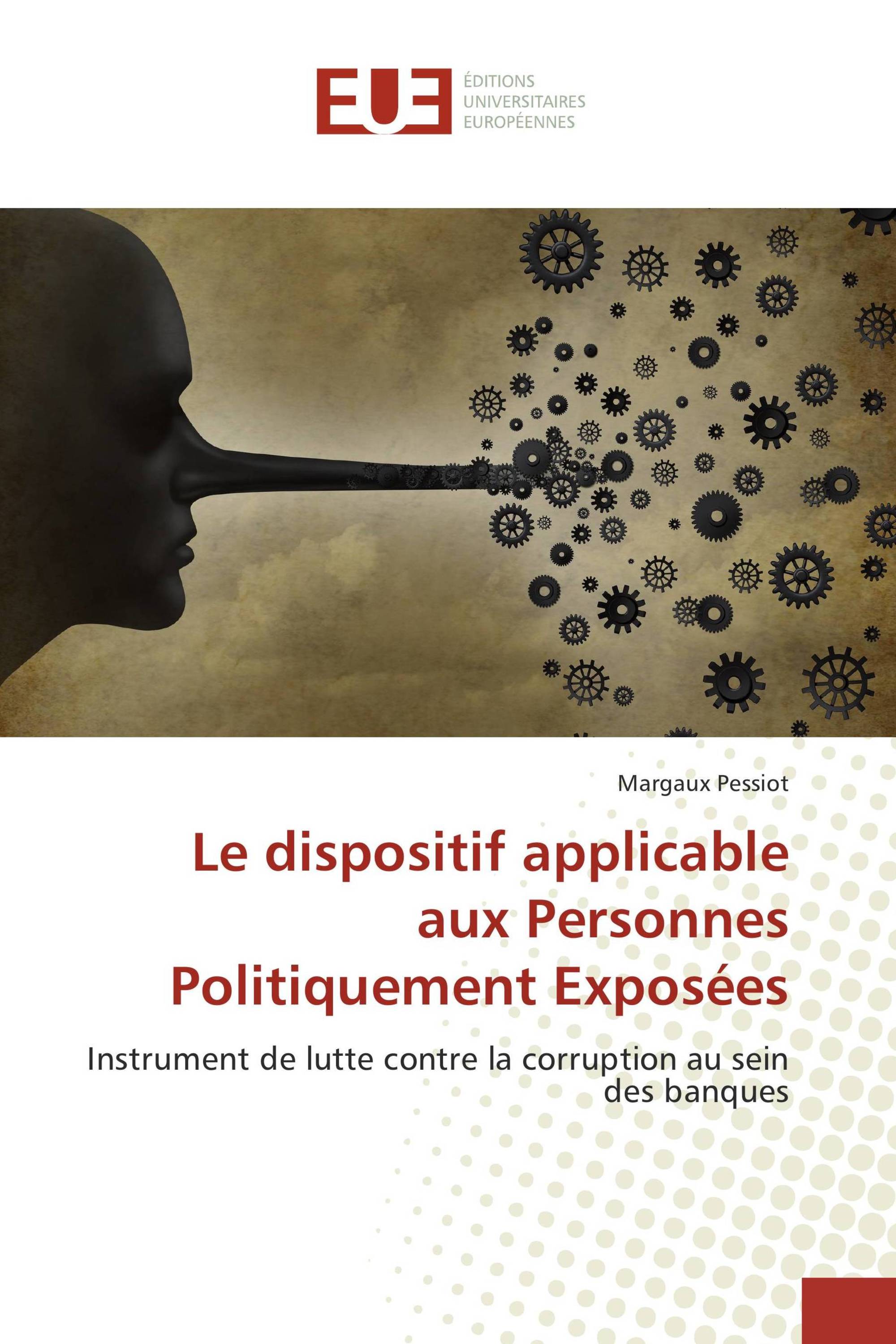 Le dispositif applicable aux Personnes Politiquement Exposées