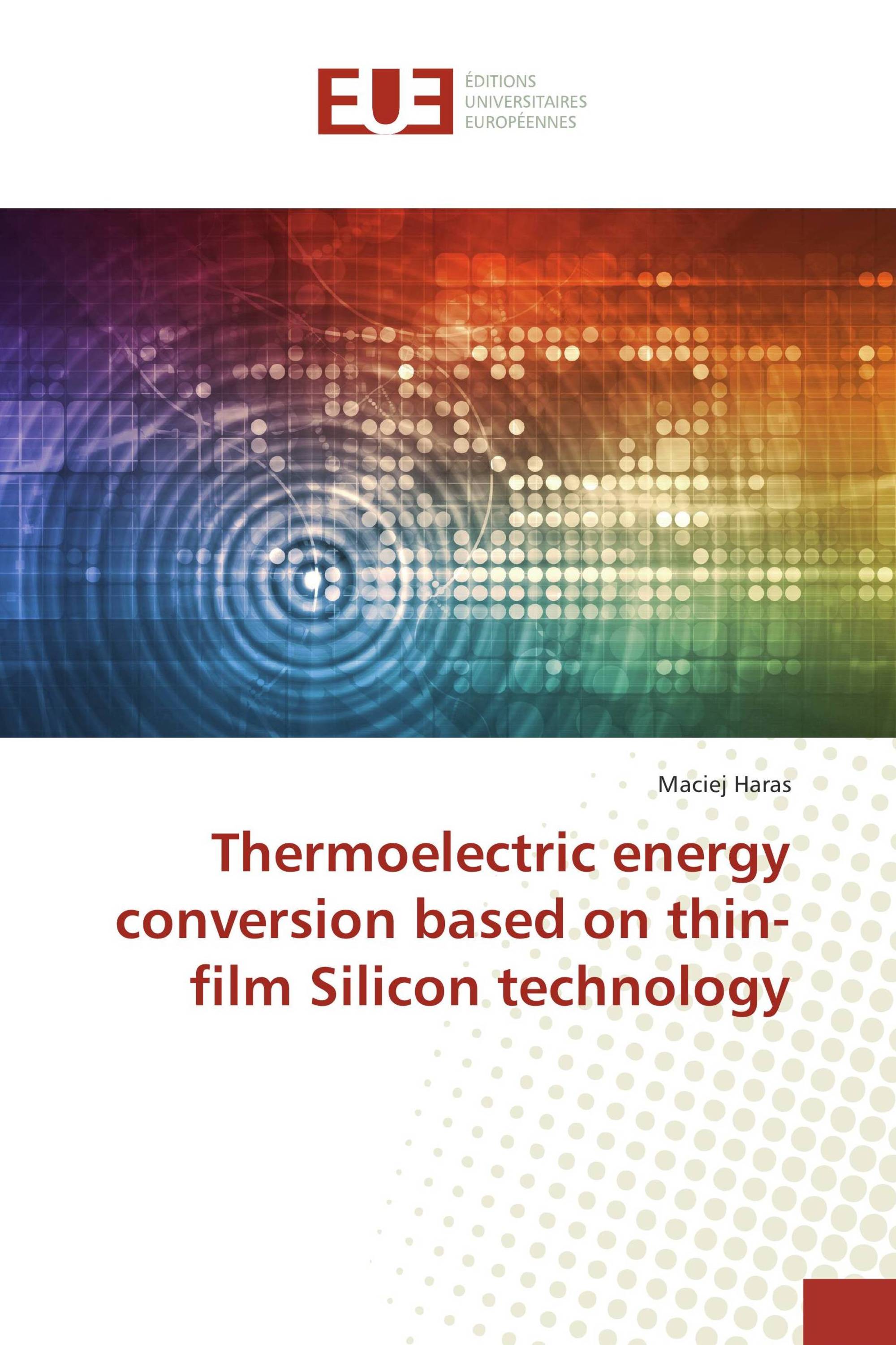 Thermoelectric energy conversion based on thin-film Silicon technology