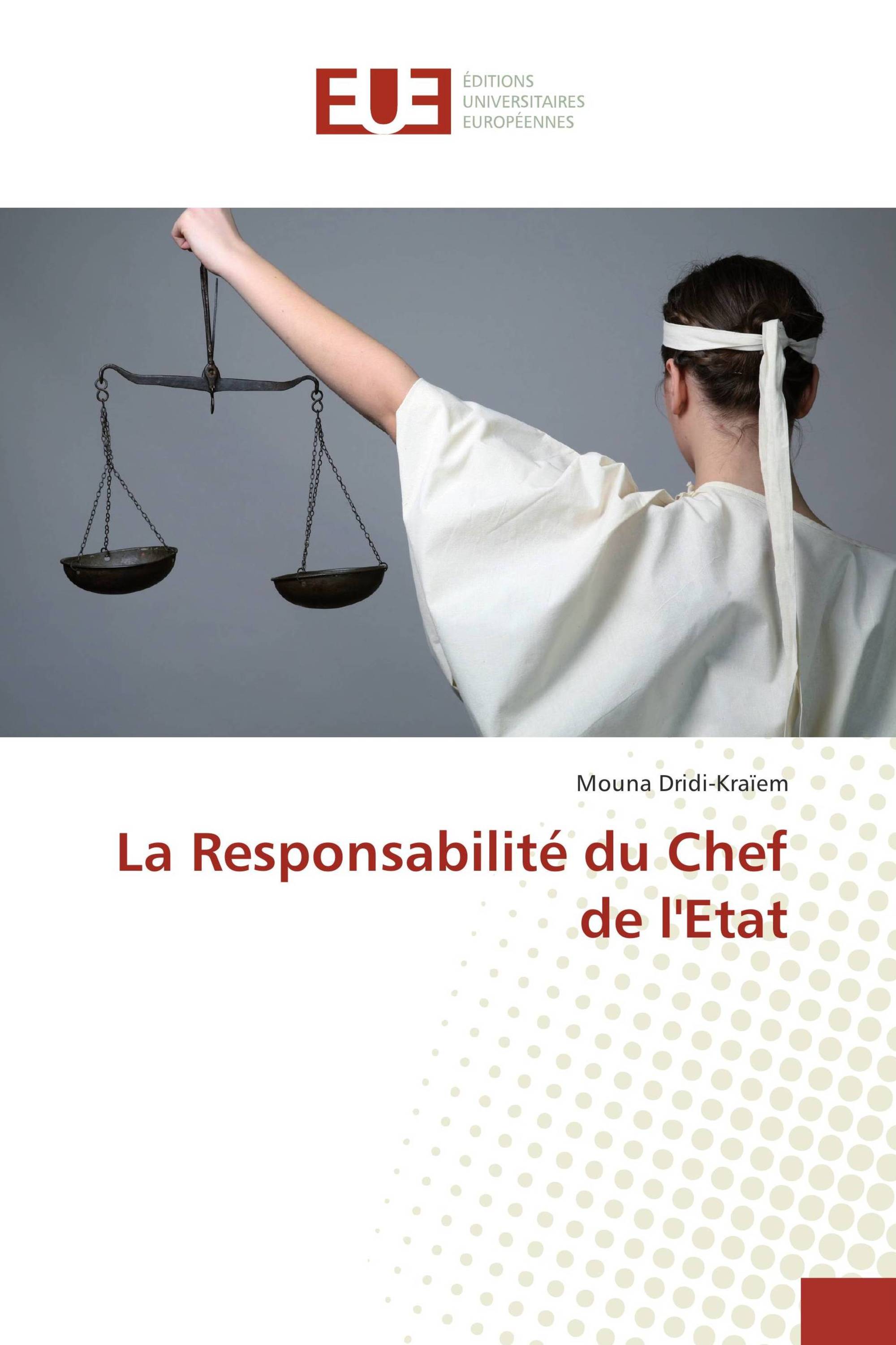 La Responsabilité du Chef de l'Etat