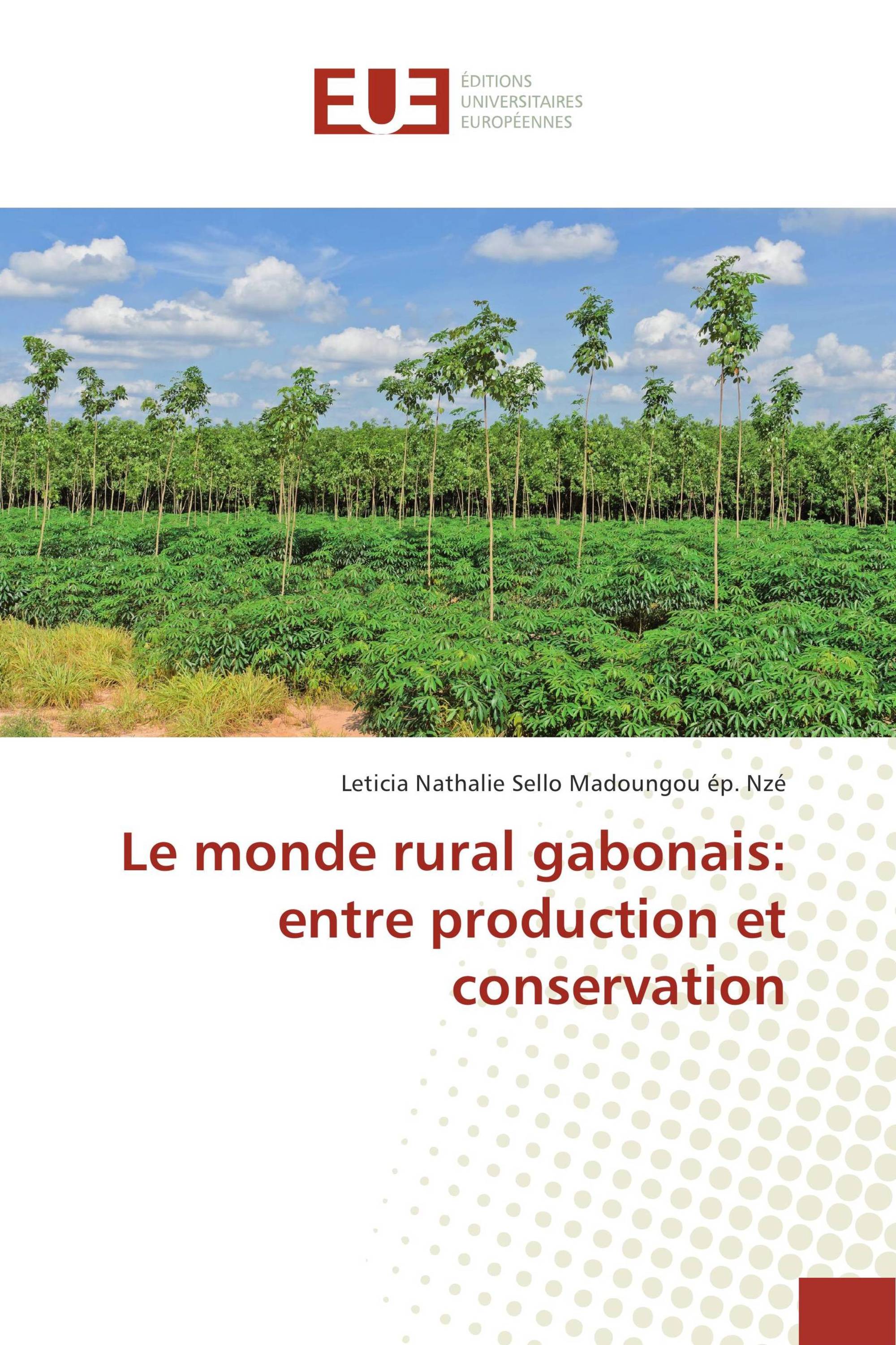 Le monde rural gabonais: entre production et conservation