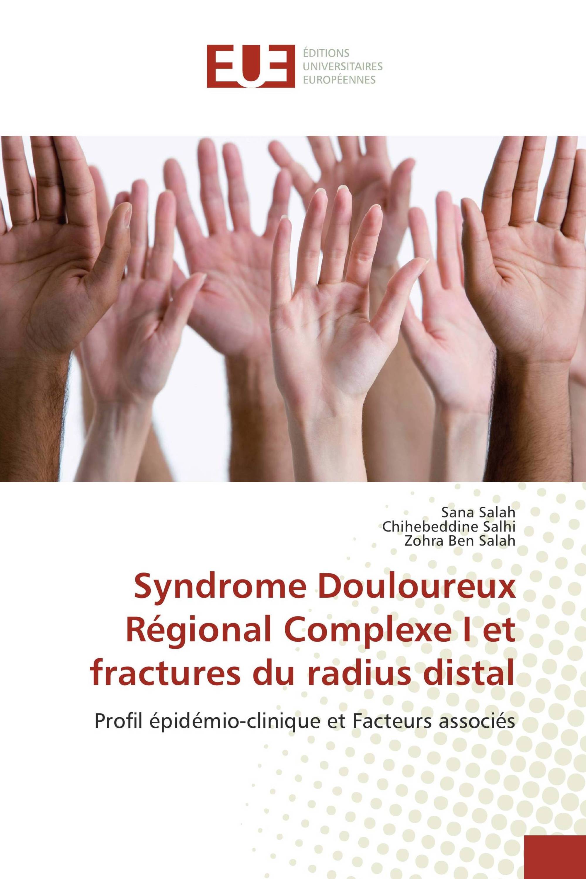 Syndrome Douloureux Régional Complexe I et fractures du radius distal