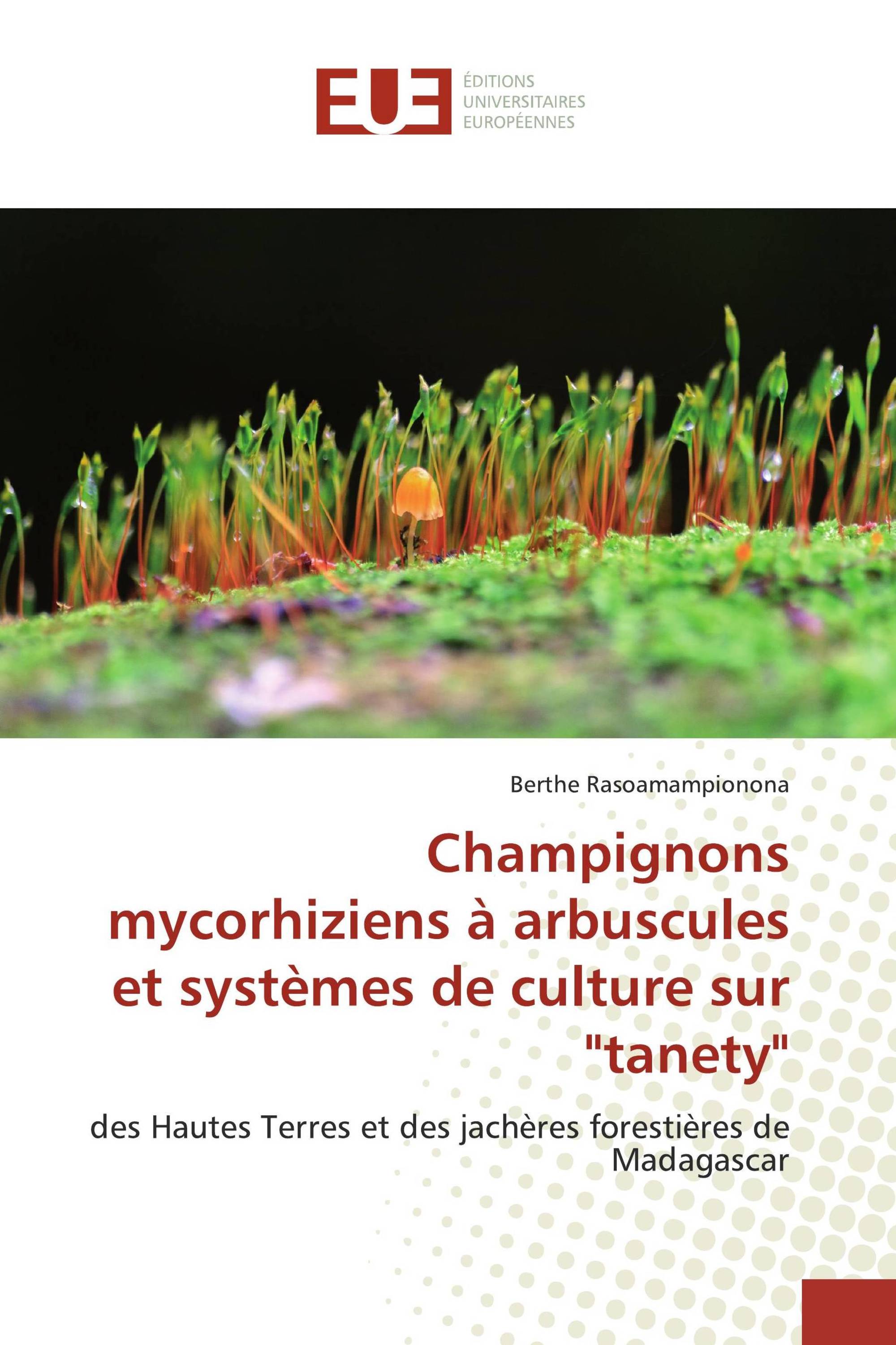 Champignons mycorhiziens à arbuscules et systèmes de culture sur "tanety"