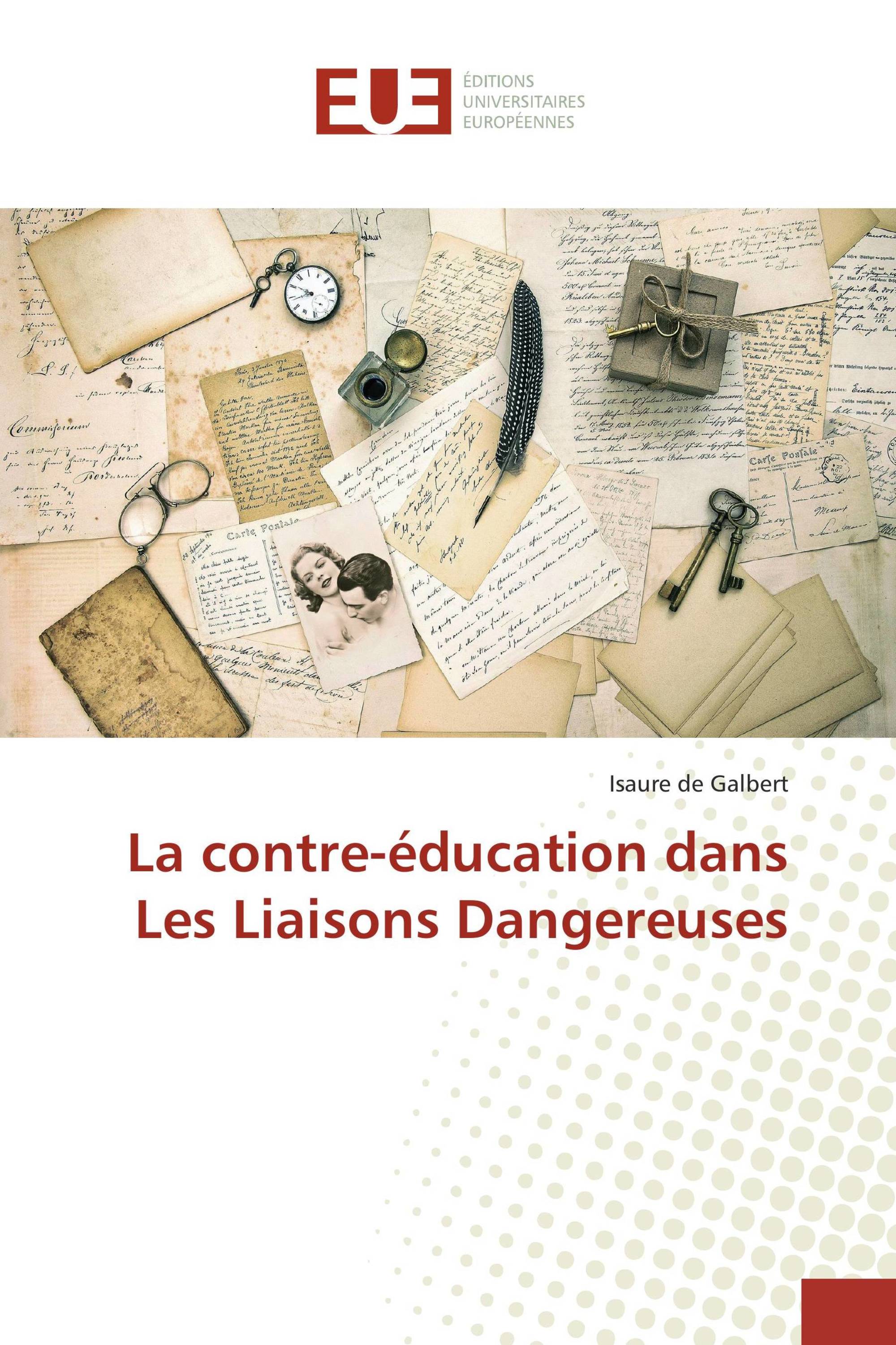 La contre-éducation dans Les Liaisons Dangereuses