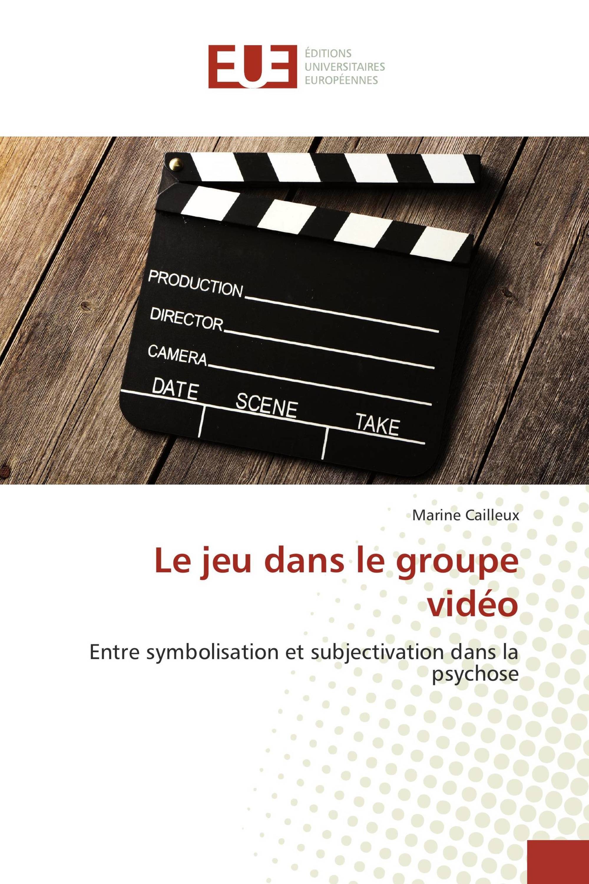 Le jeu dans le groupe vidéo