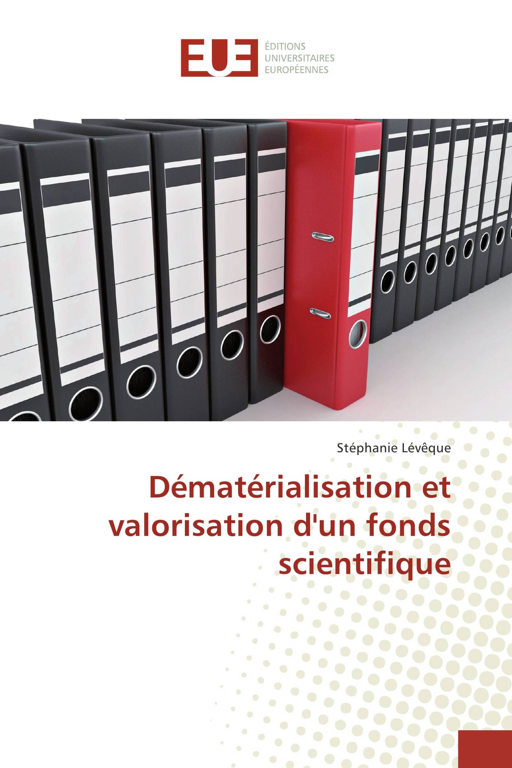 Dématérialisation et valorisation d'un fonds scientifique