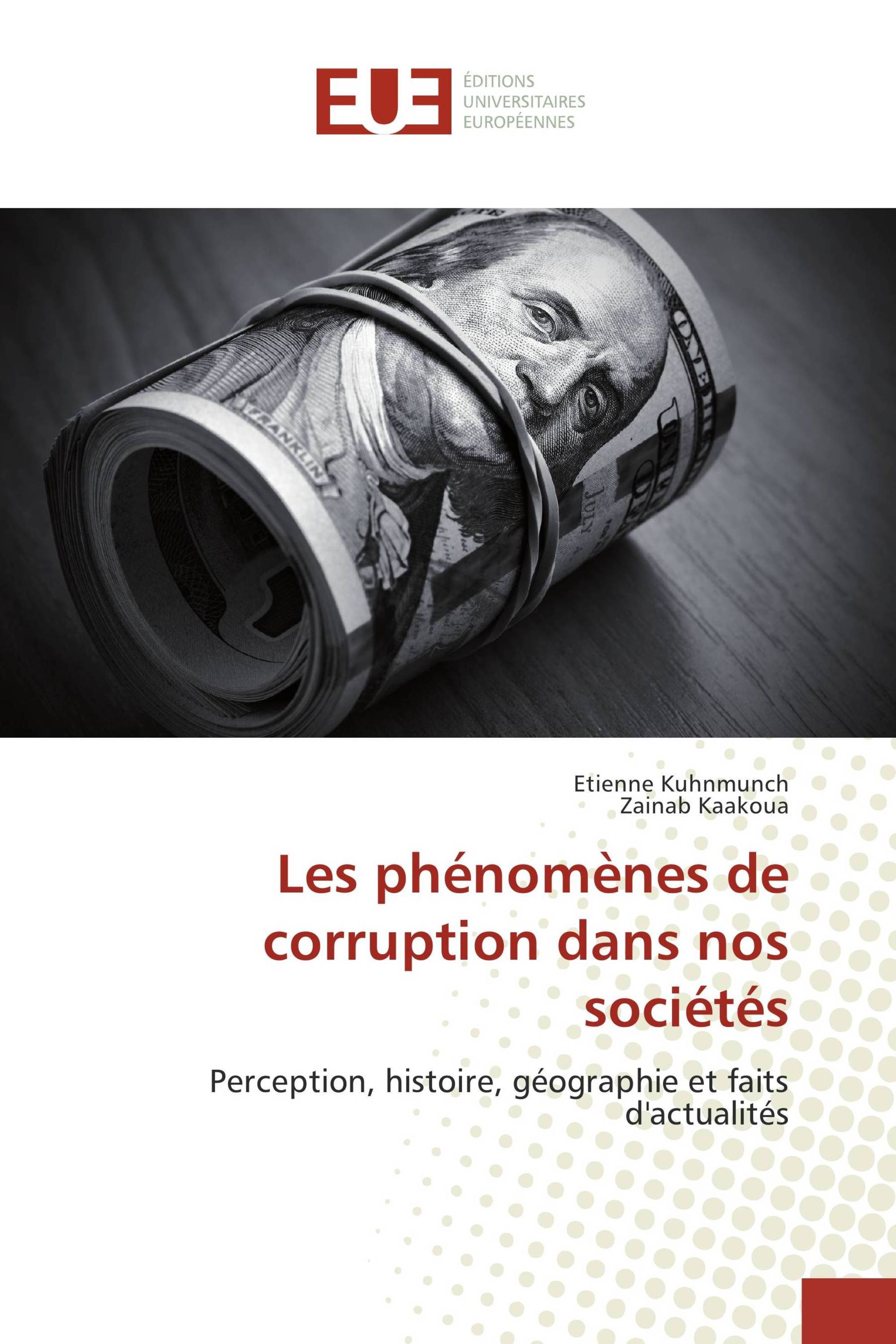 Les phénomènes de corruption dans nos sociétés