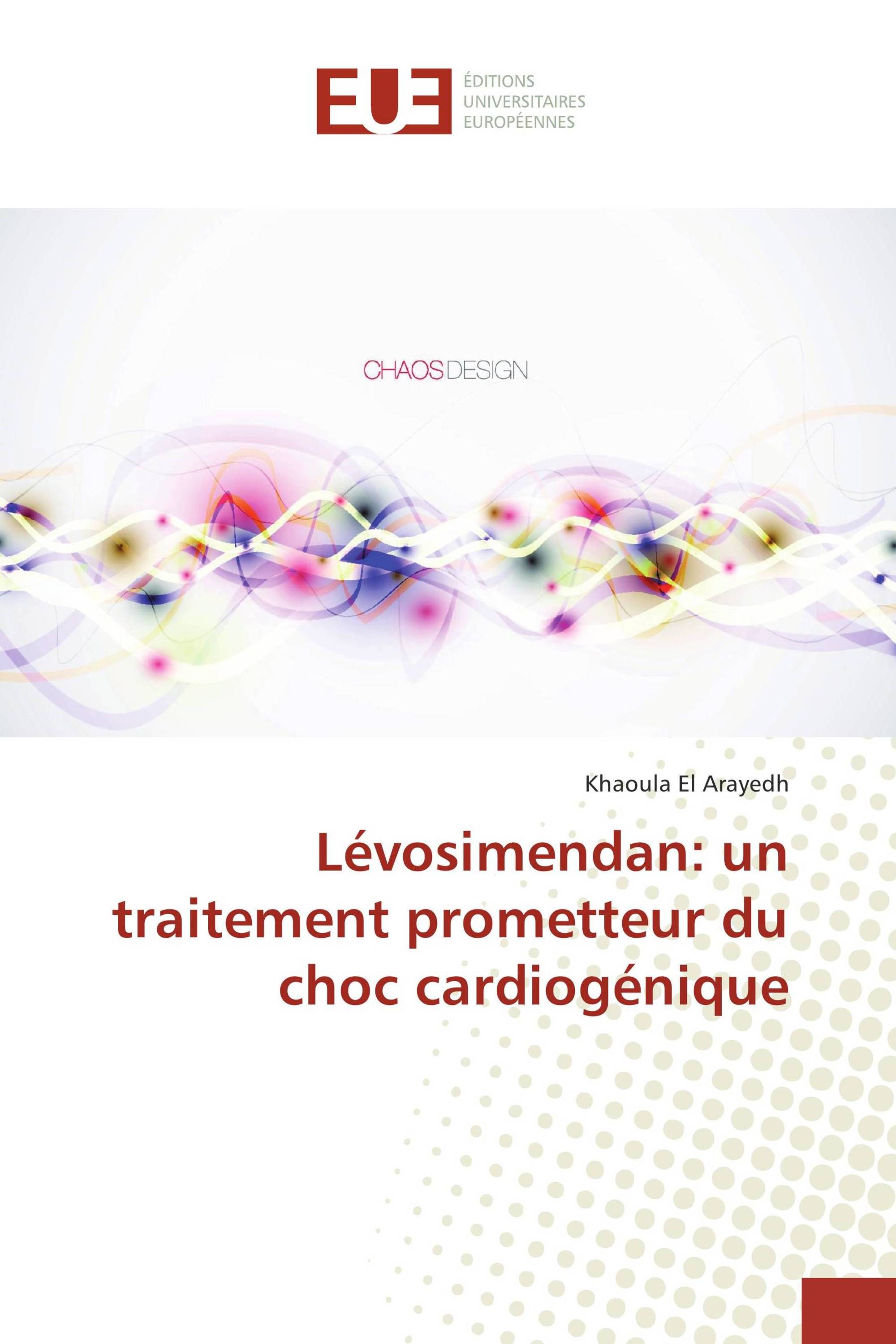 Lévosimendan: un traitement prometteur du choc cardiogénique