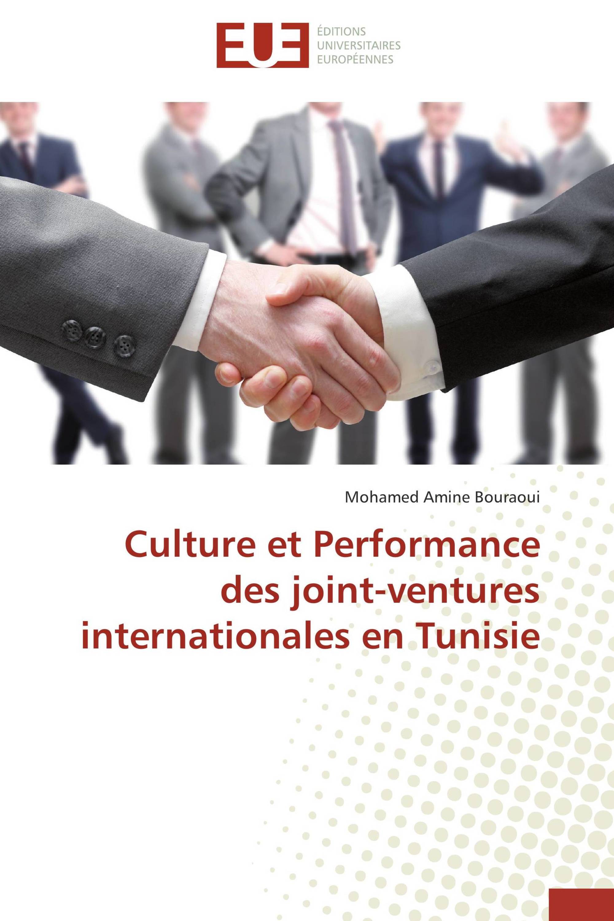 Culture et Performance des joint-ventures internationales en Tunisie