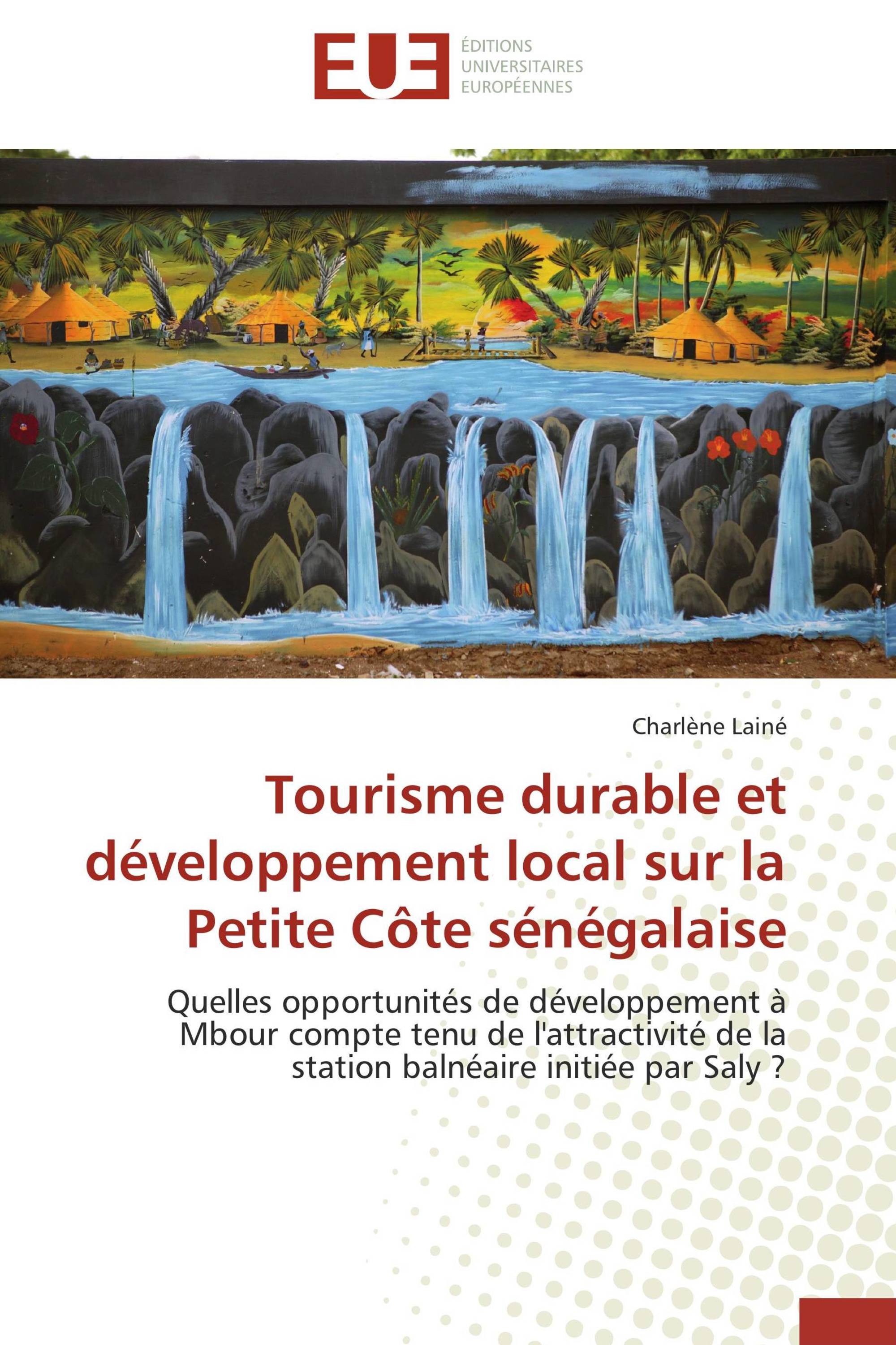 Tourisme durable et développement local sur la Petite Côte sénégalaise