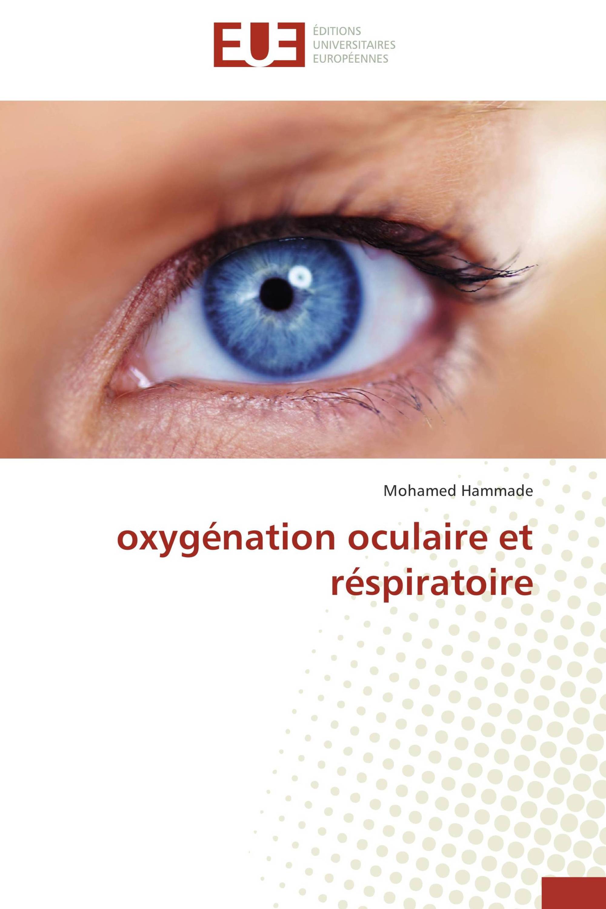 oxygénation oculaire et réspiratoire