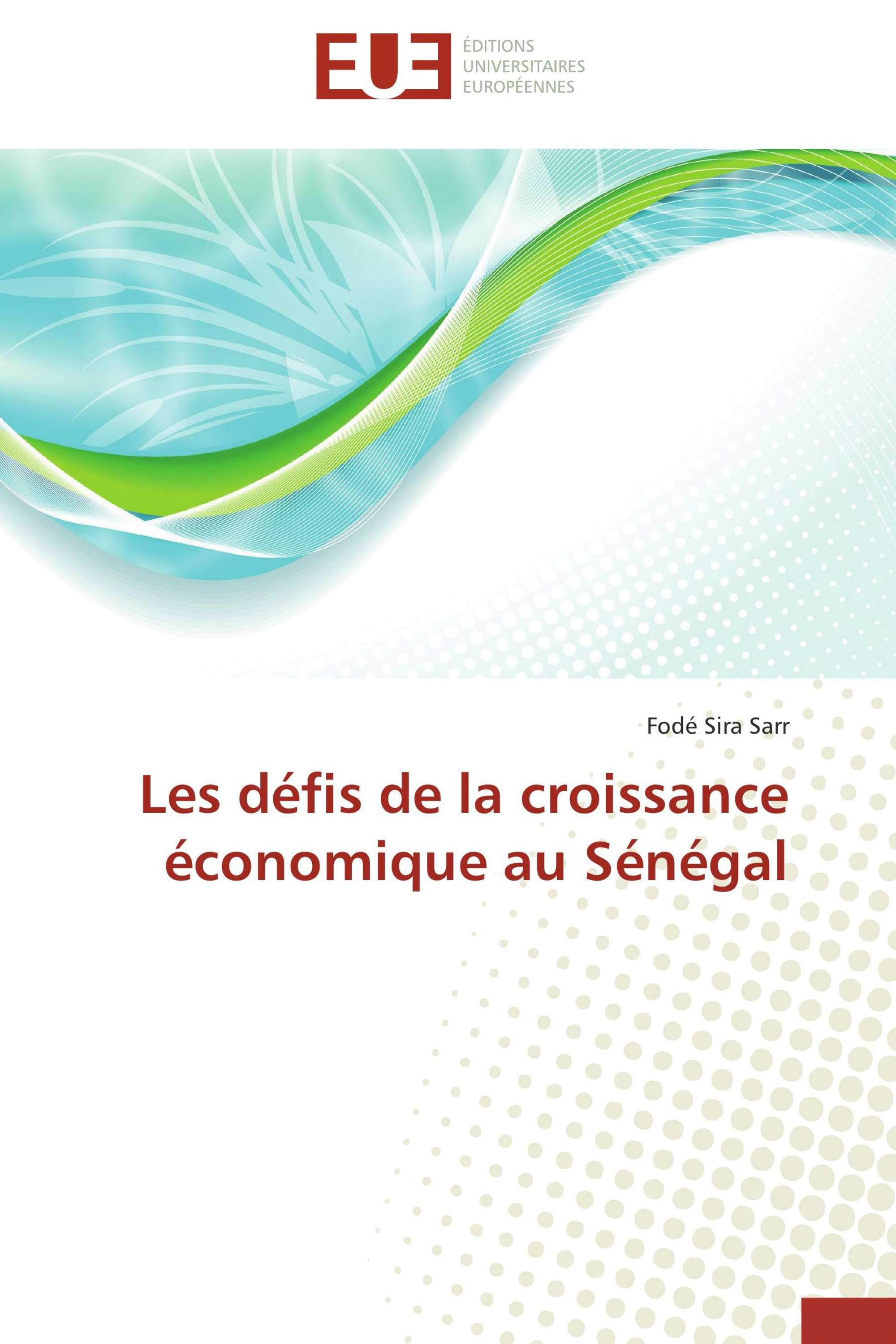 Les défis de la croissance économique au Sénégal